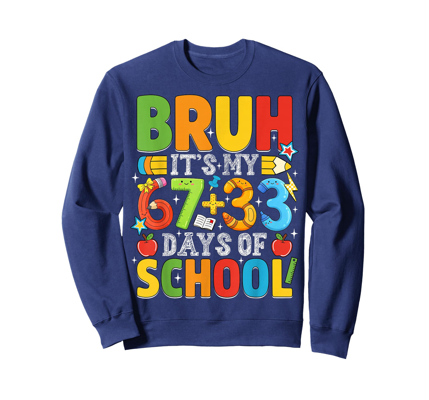 Bruh Its My 67 33 Days of School Funny Boys Kids 100th Day T-Shirt