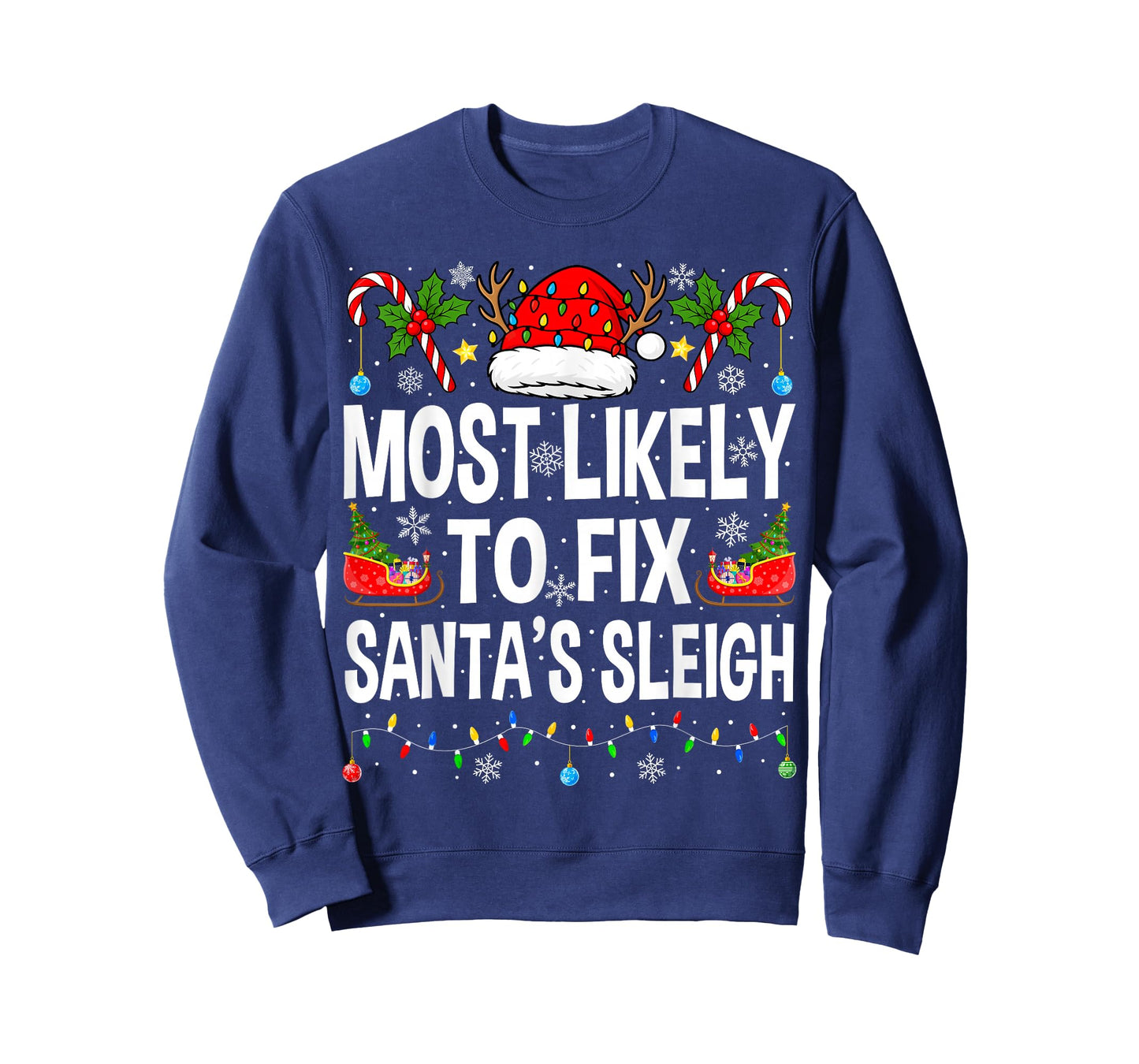 Most Likely to Fix Santa Sleigh Family Matching Christmas T-Shirt