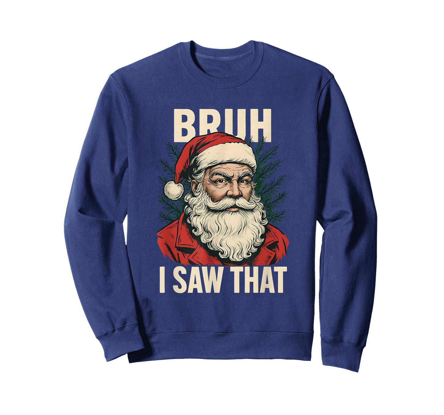 Vintage Santa Bruh I Saw That Funny Christmas T-Shirt