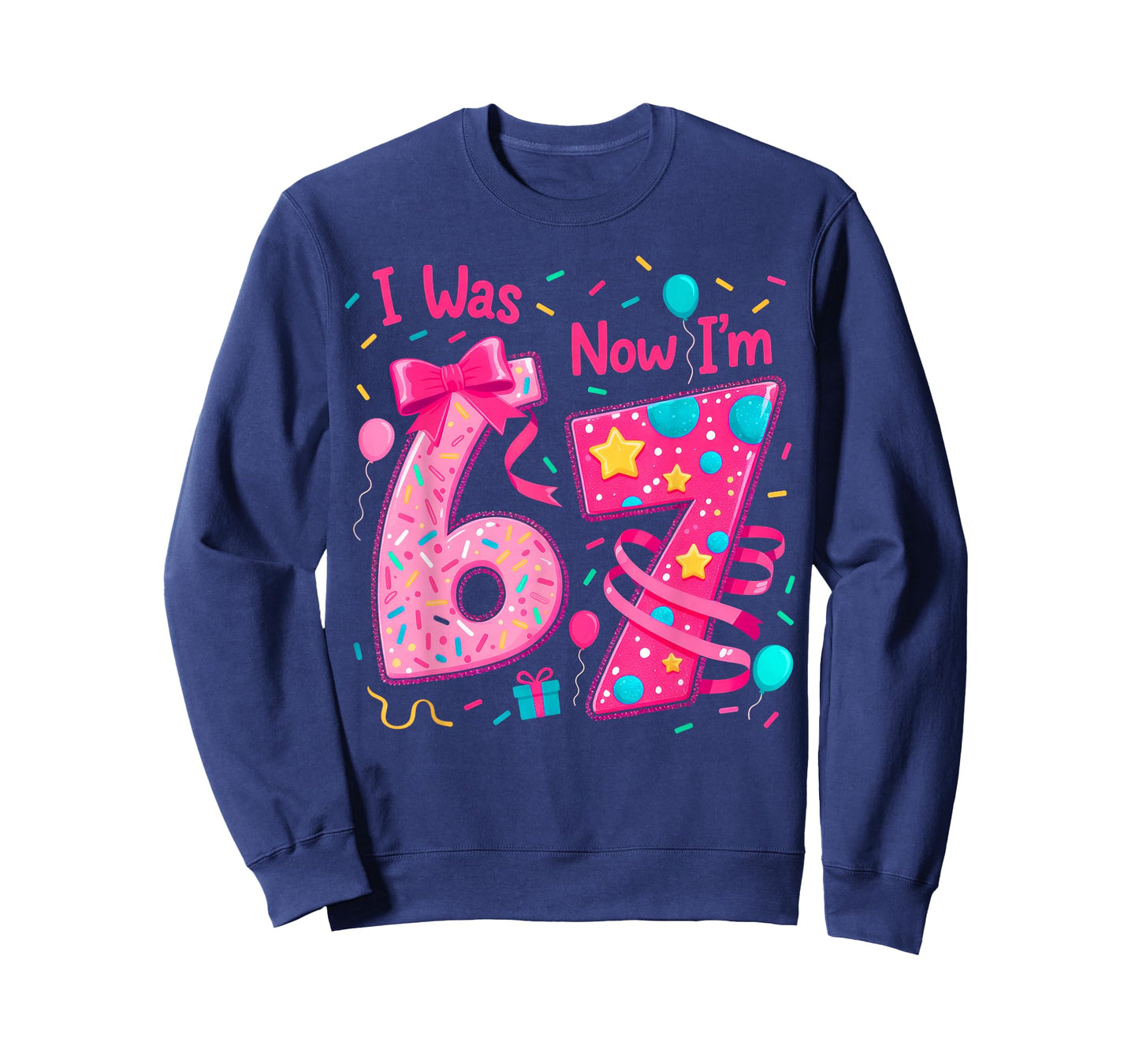 7th Birthday Girl I was 6 Now I'm 7 Year Old Girl Birthday T-Shirt