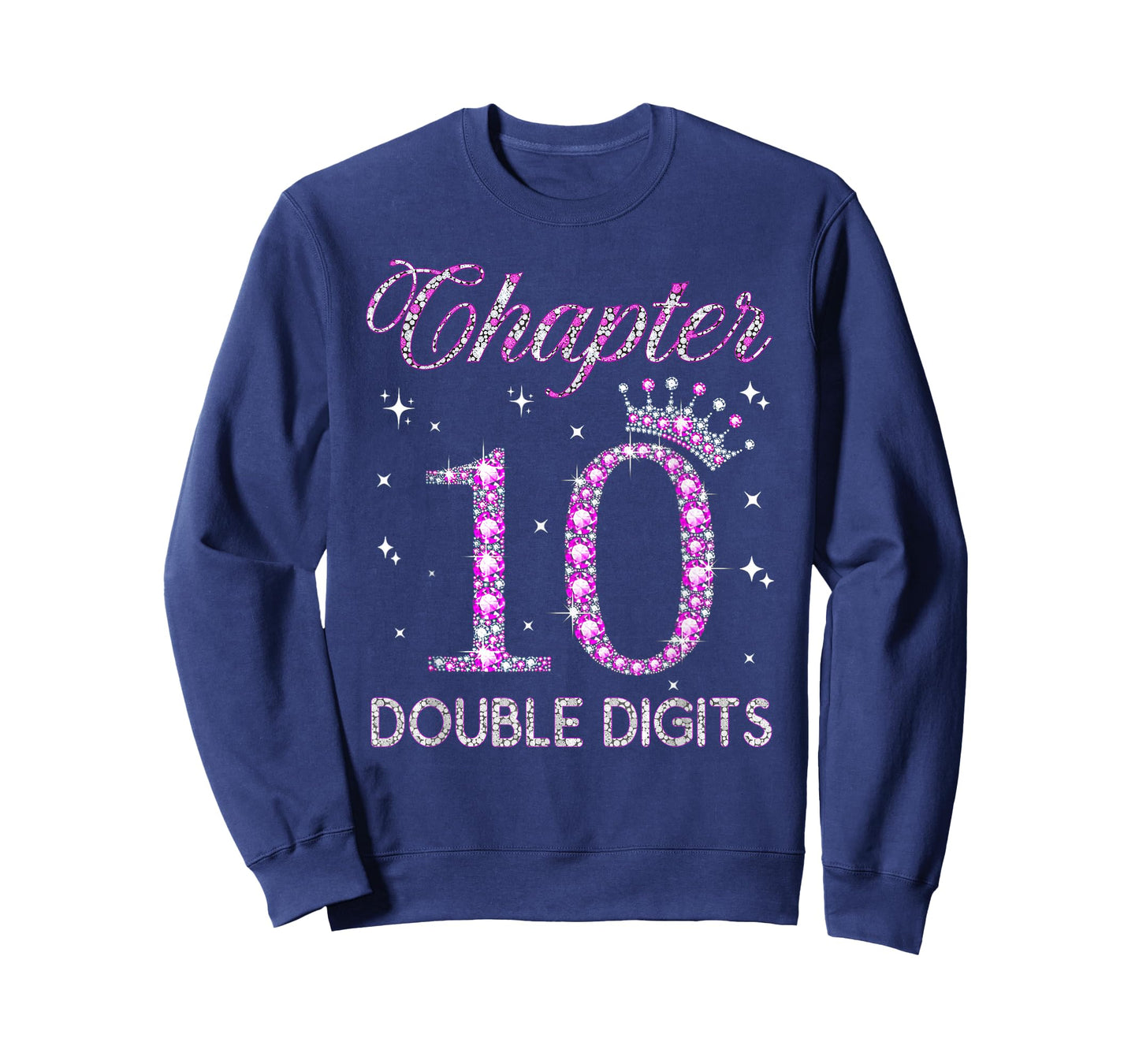 Chapter 10 Double Digits Pink Crown 10th Birthday Girl T-Shirt