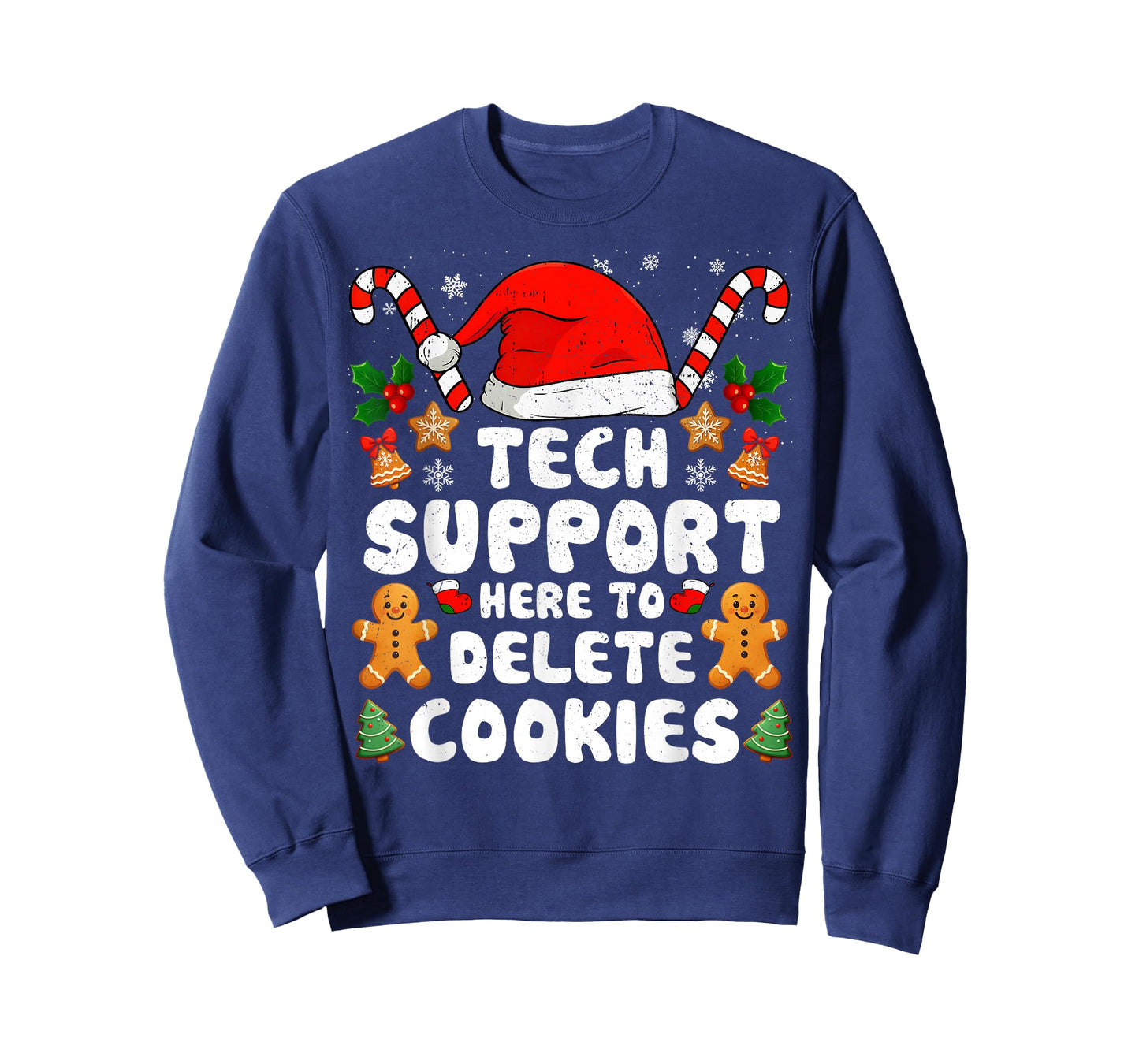 Christmas Tech Support Here to Delete Cookies Xmas Men Women T-Shirt