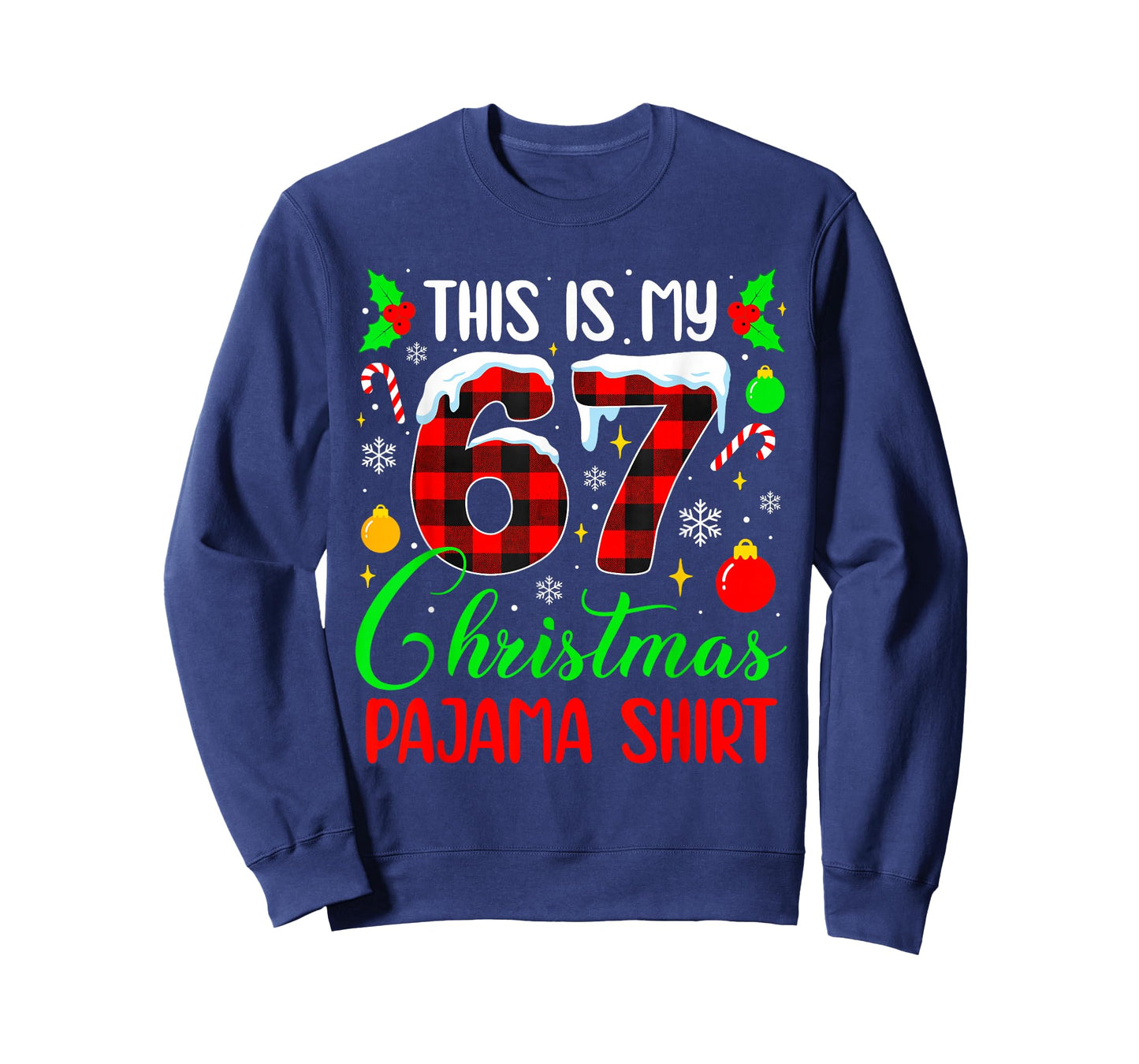 This is My 67 Christmas Pajama Shirt Funny Six Seven Meme T-Shirt
