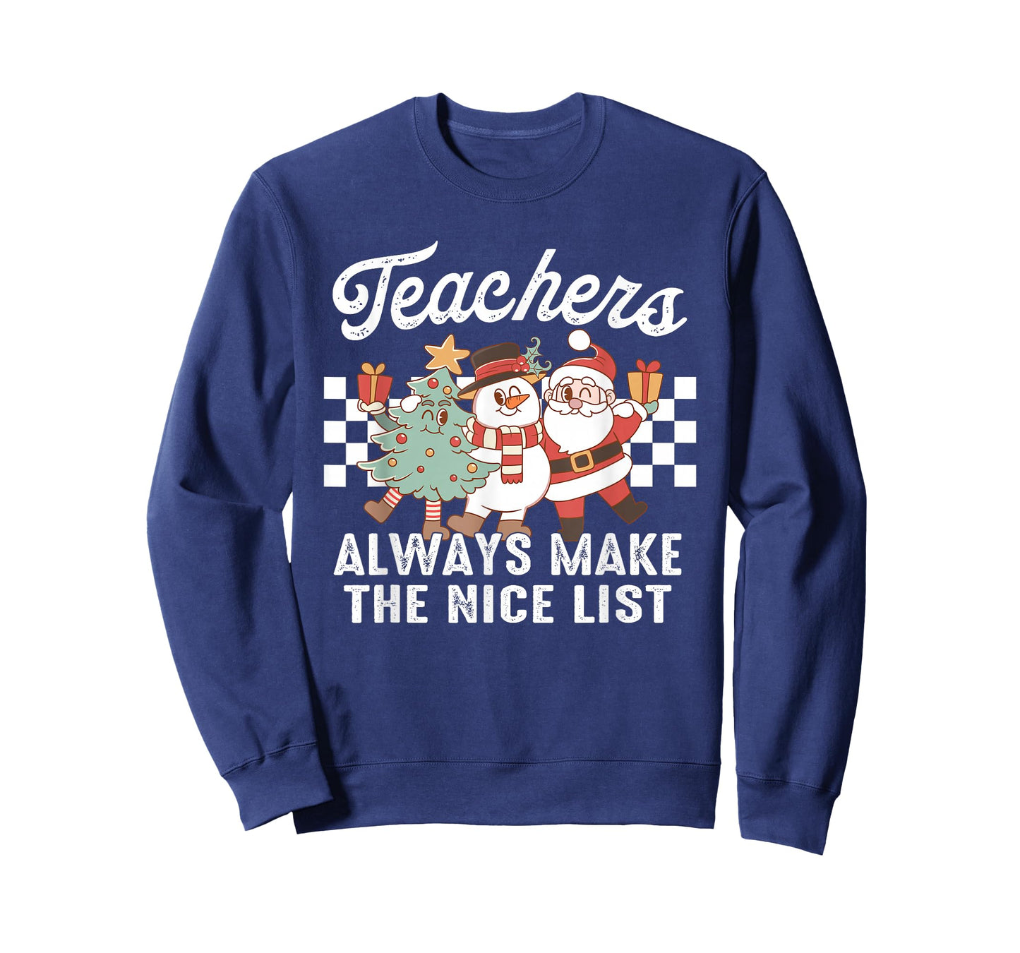 Teachers Always Make The Nice List T-Shirt