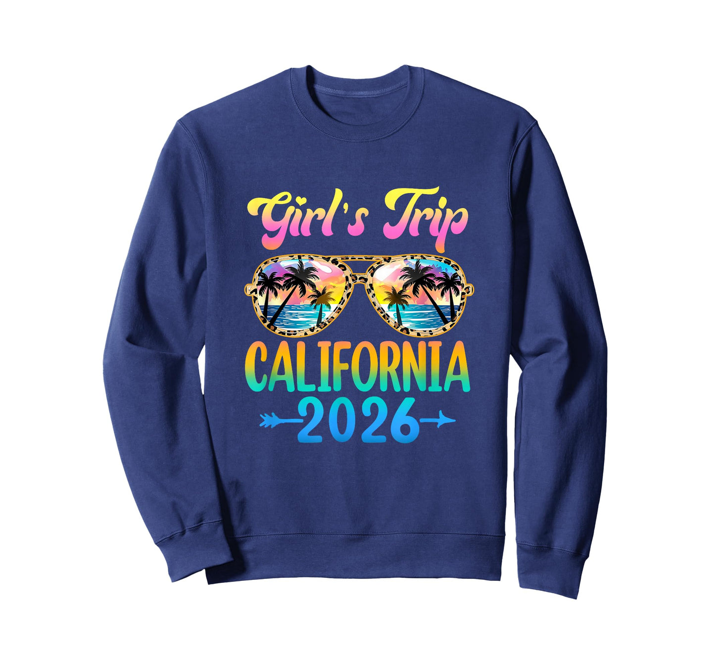 Girl's Trip California 2026 Summer Vacation Sunglasses T-Shirt