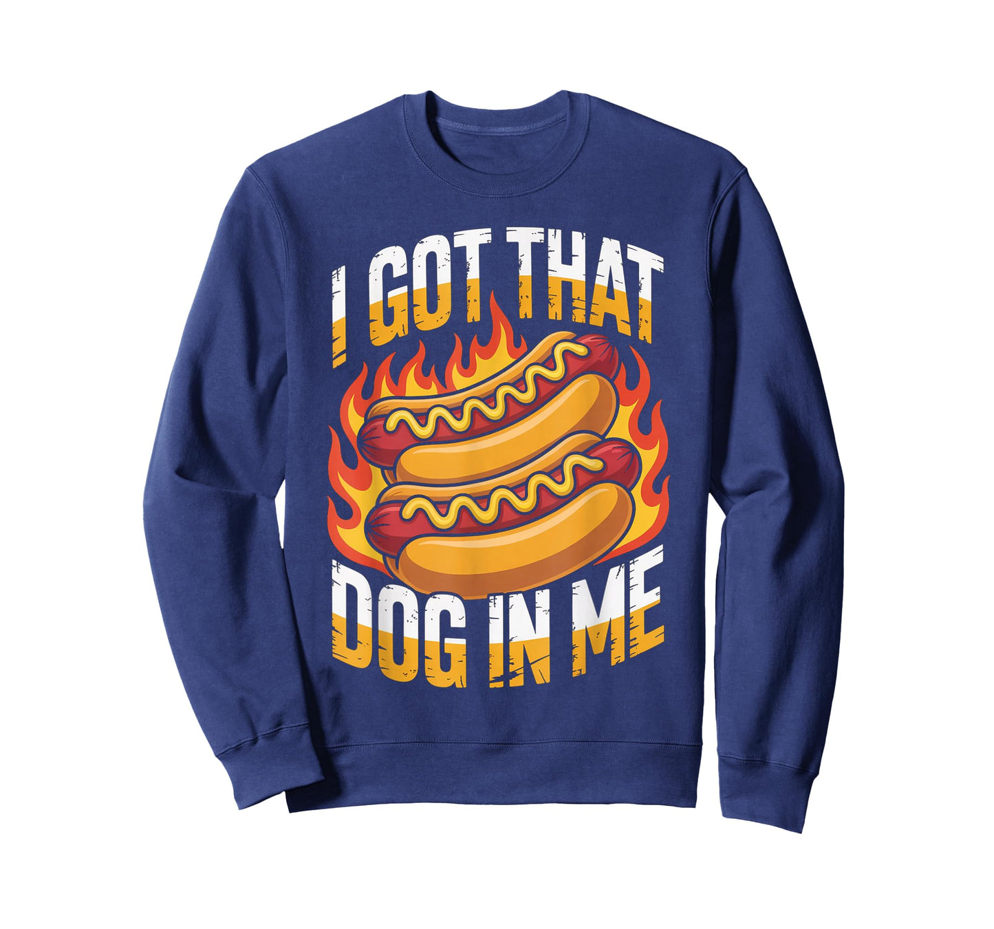 I Got That Dog in Me Hot Dog Meme Humor Funny T-Shirt