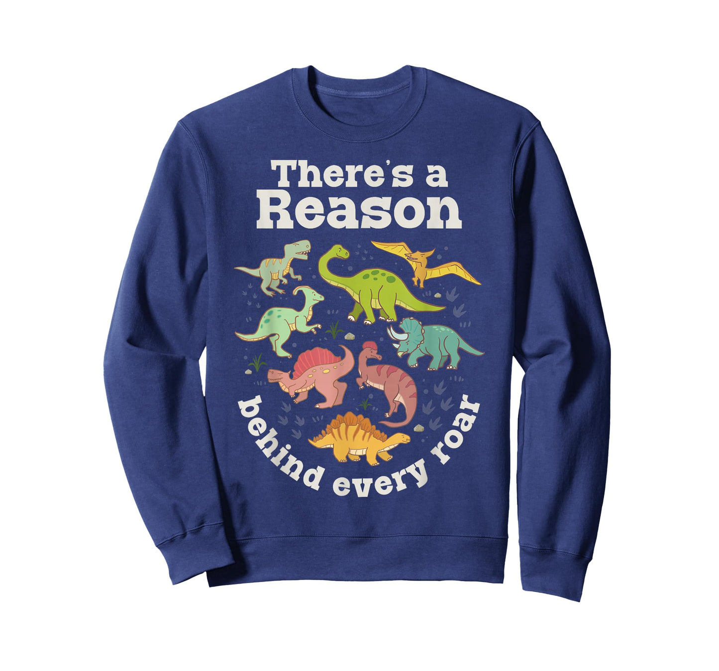 There’s a Reason Behind Every Roar Dinosaur SPED Teacher RBT T-Shirt