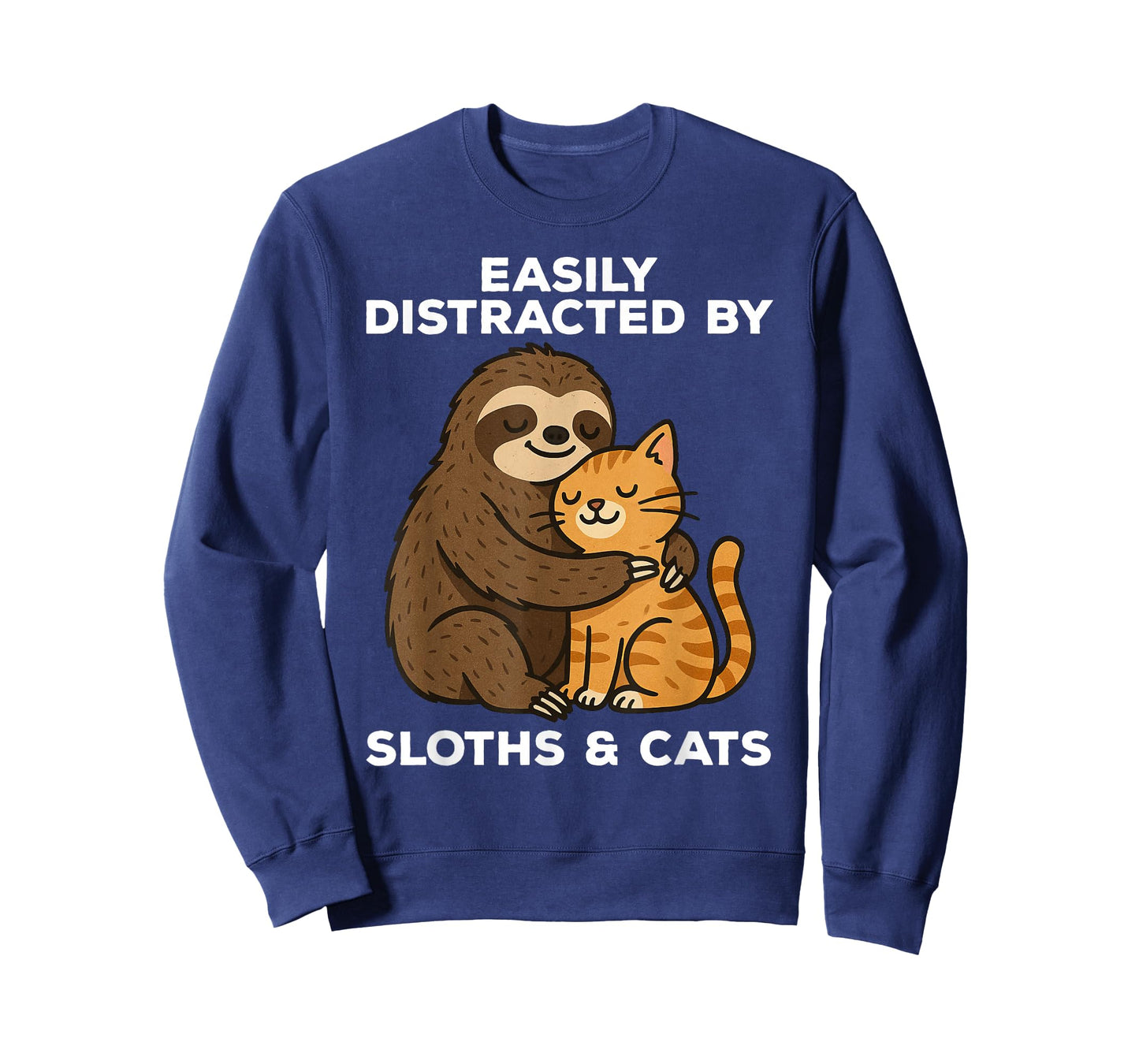 Easily Distracted by Sloths and Cats Funny Sloth T-Shirt