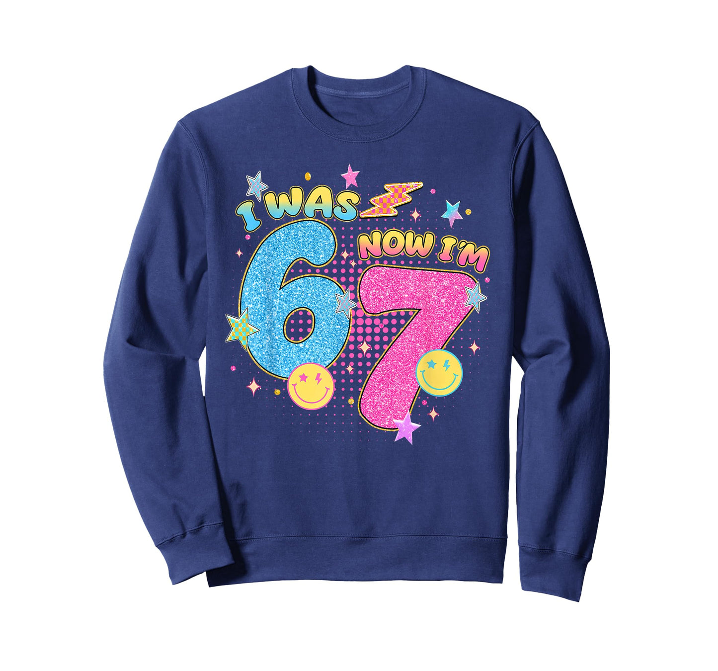 I was 6 Now I'm 7 67 Seven Year Old Birthday Girls Boys T-Shirt
