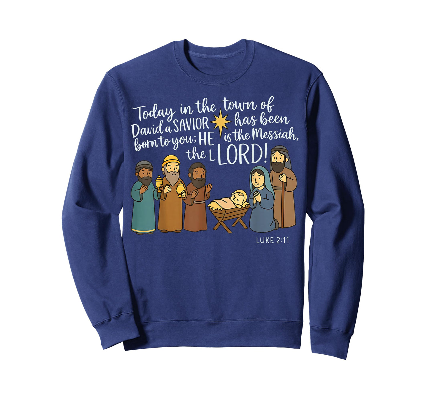 Today in The Town of David a Savior is Born Christmas Jesus T-Shirt