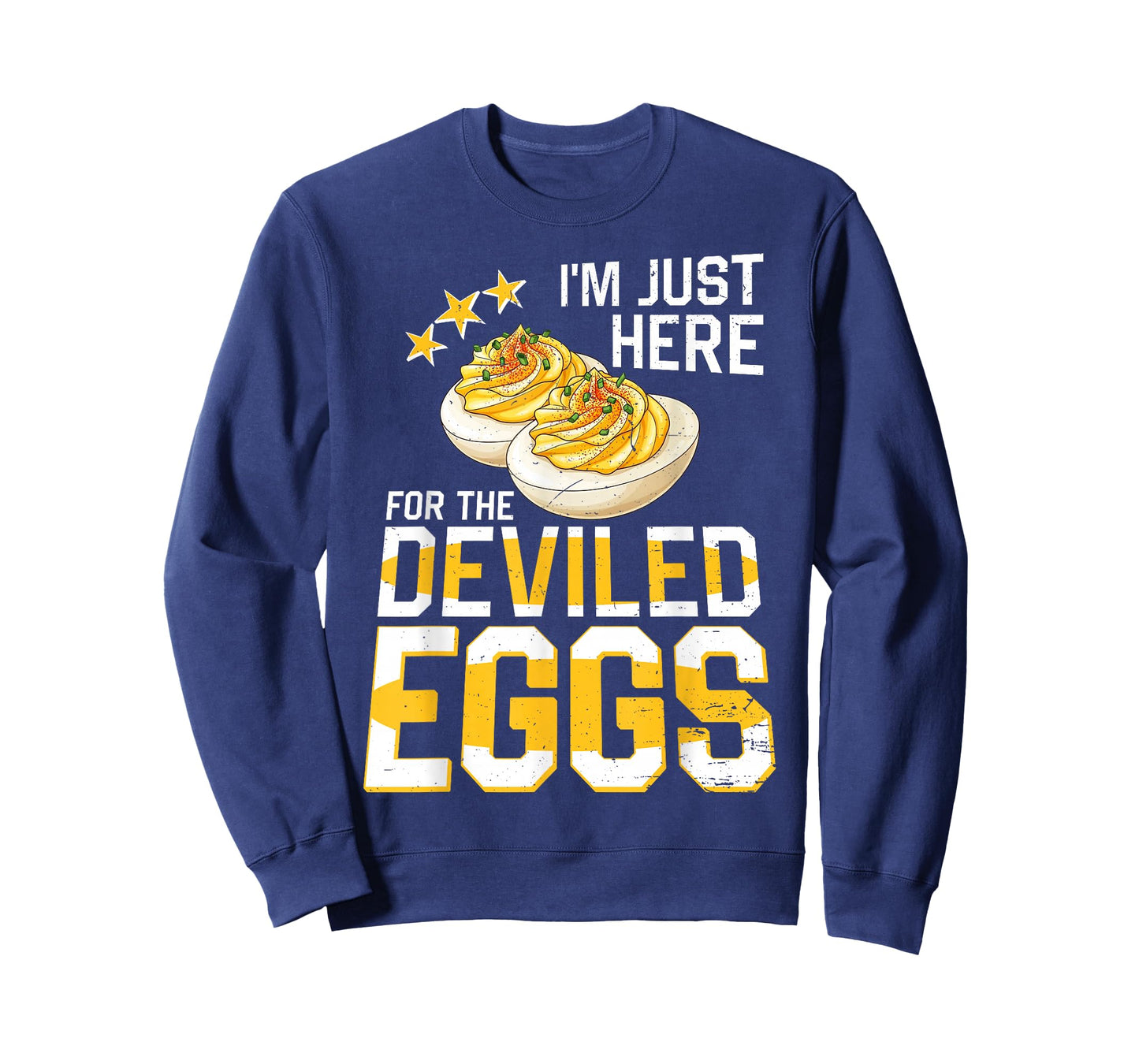 I'm Just Here for The Deviled Eggs Thanksgiving Food Family T-Shirt