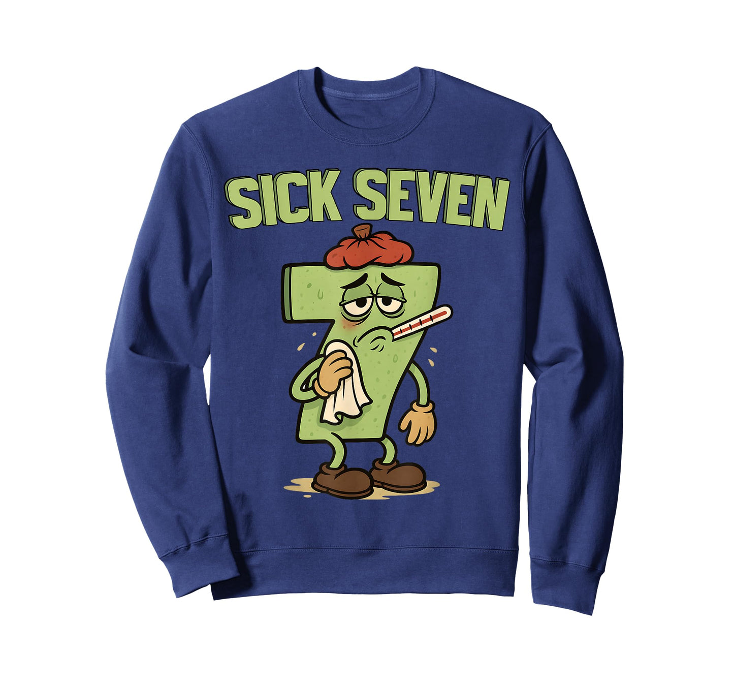 Funny Sick Seven 67 Meme Six Seven Fun Wordplay T-Shirt