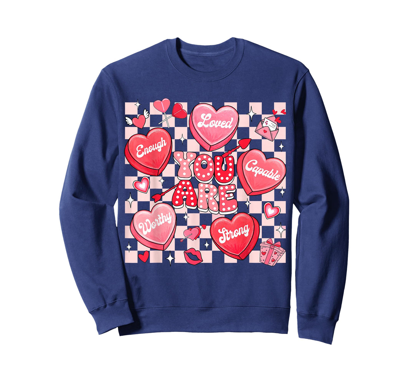 You are Loved Worthy Enough Heart Candy Teacher Valentine T-Shirt