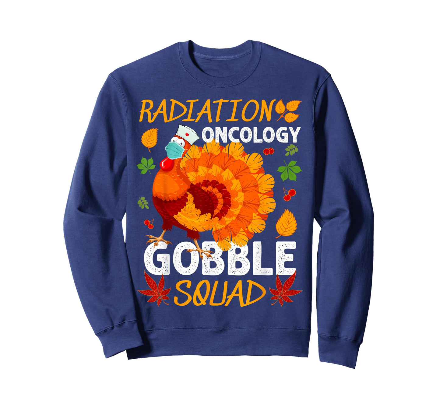 Radiation Oncology Gobble Squad Turkey Thanksgiving Fall T-Shirt