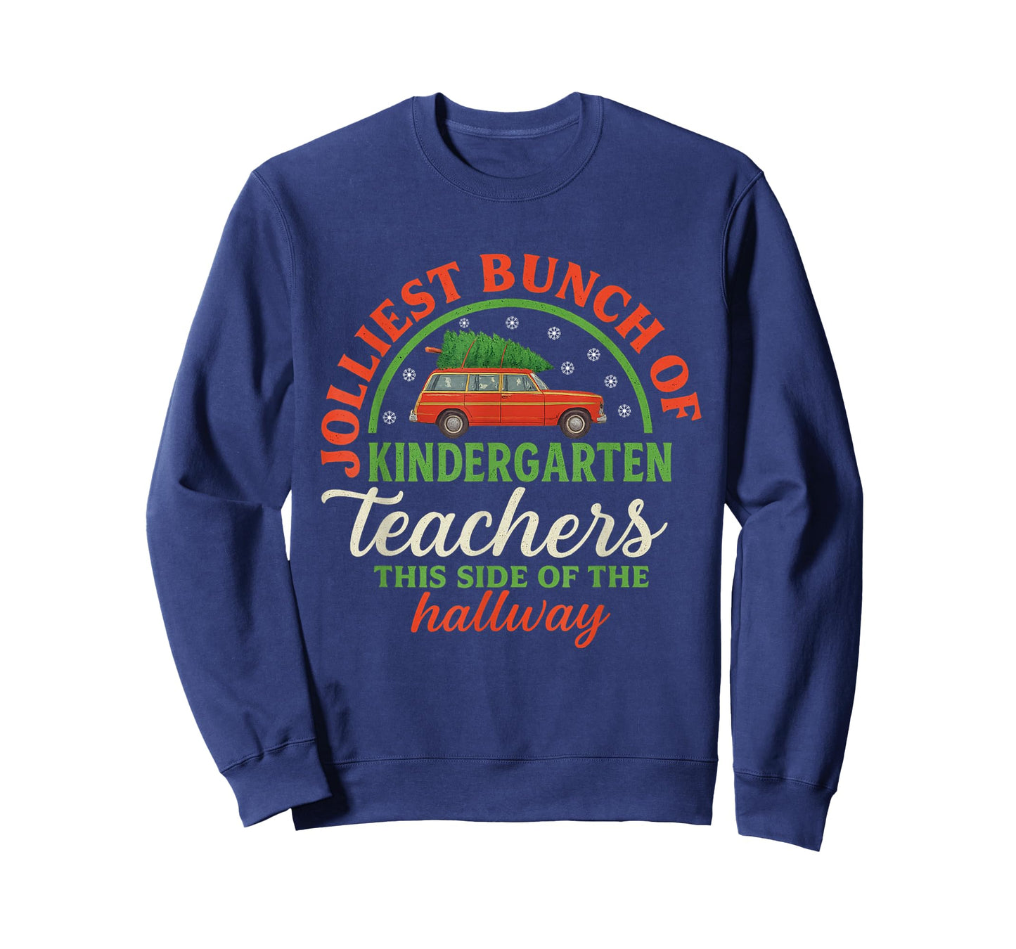 Funny Jolliest Bunch of Teachers This Side of The Hallway T-Shirt