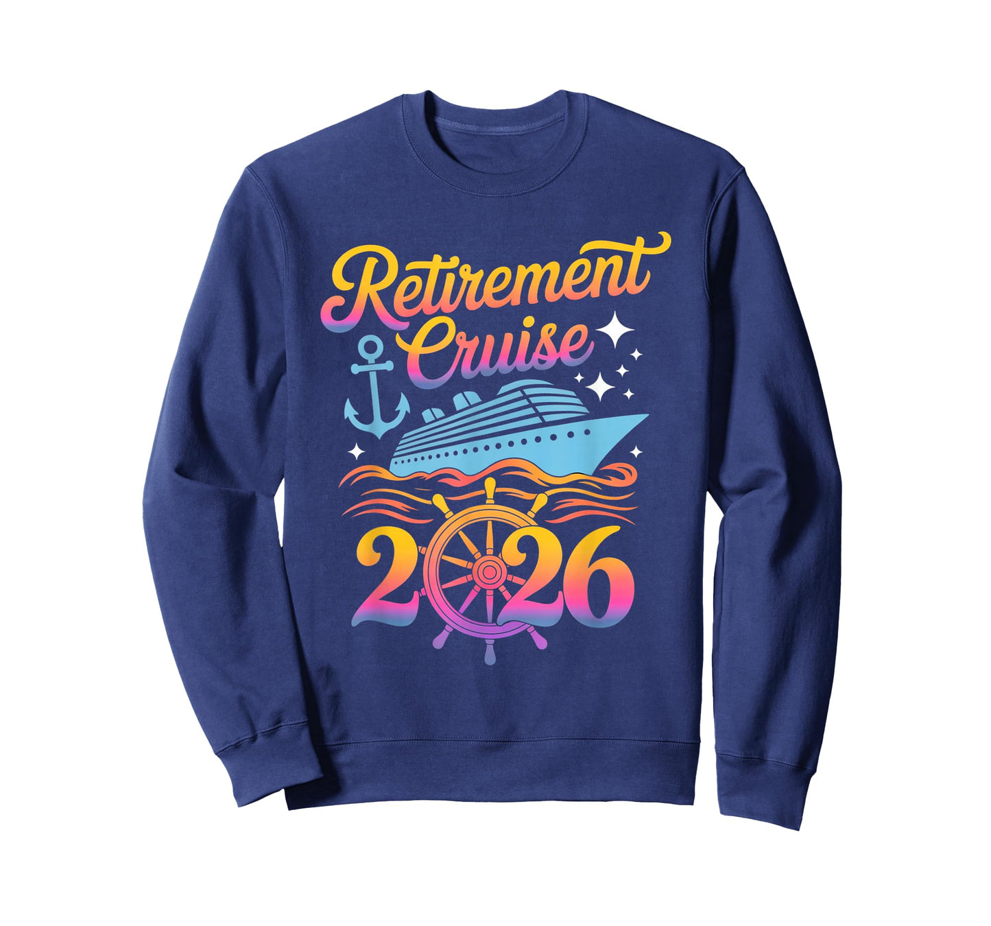 Retirement Cruise 2026 Squad Cruising Retired Fun Men Women T-Shirt