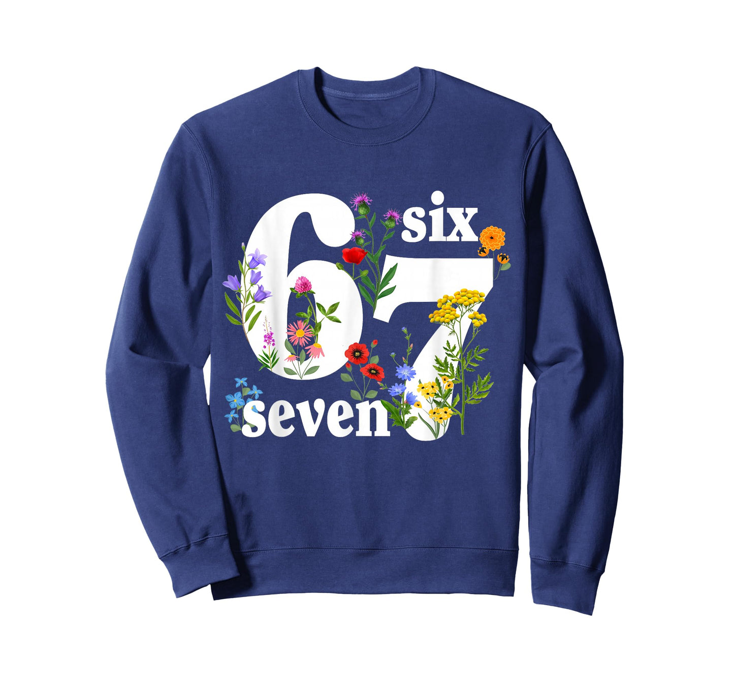 Six Seven 6 7 Meme Saying 6 7 Six Seven Floral Women Girls T-Shirt