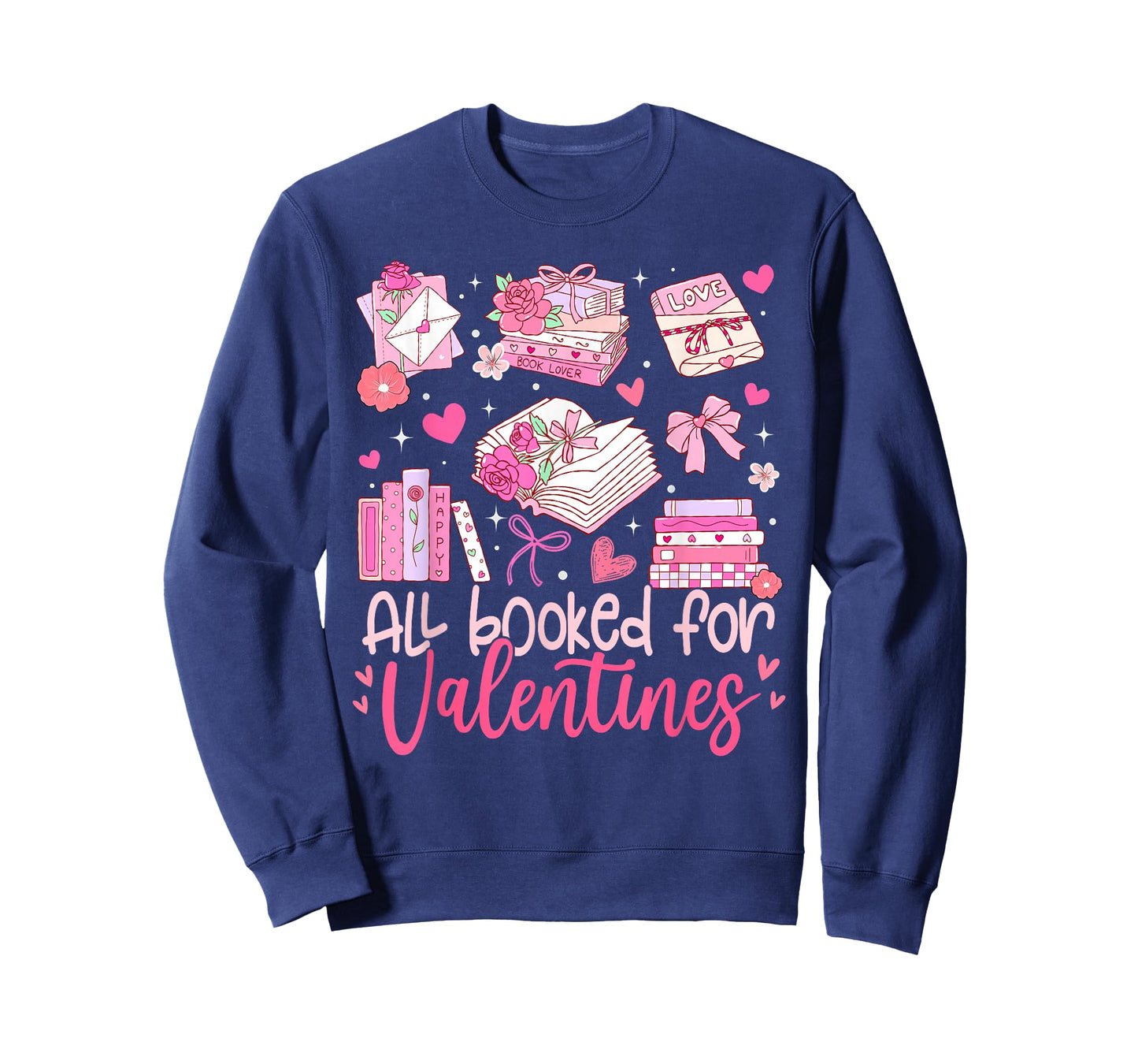All Booked for Valentine Book Lovers Women Girl Teacher T-Shirt