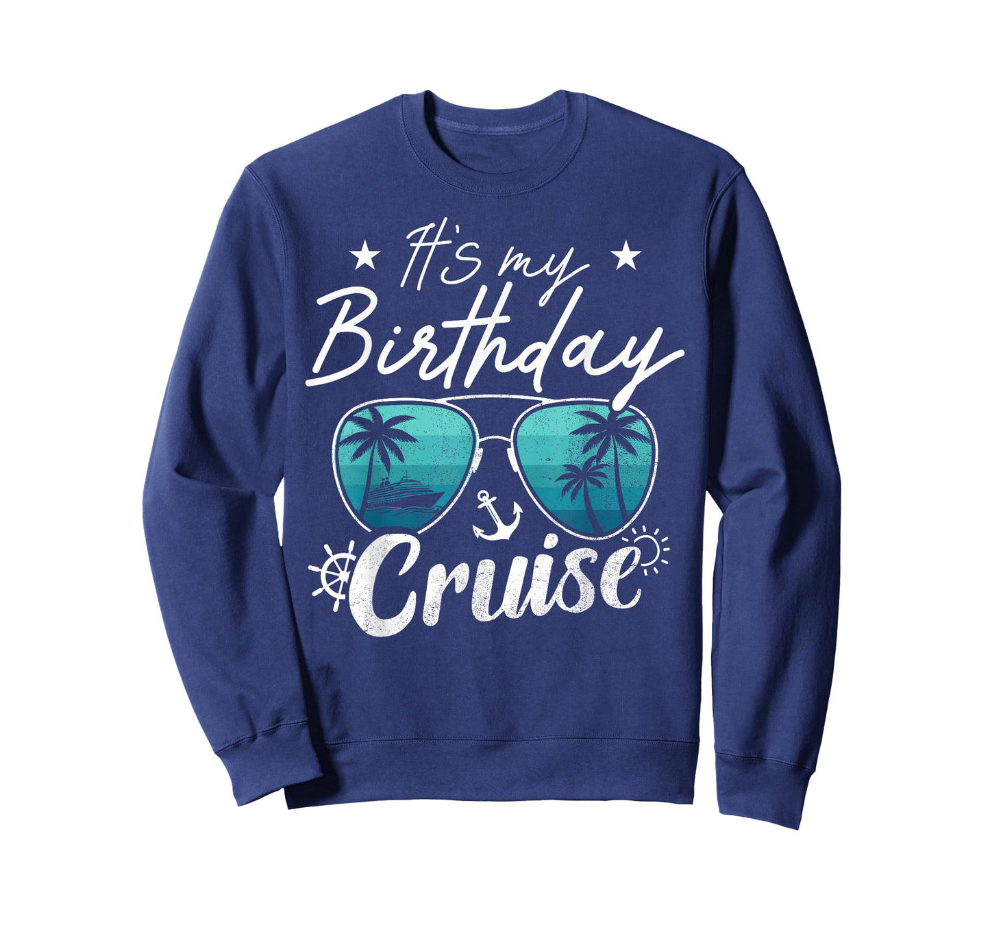 Its My Birthday Cruise T-Shirt