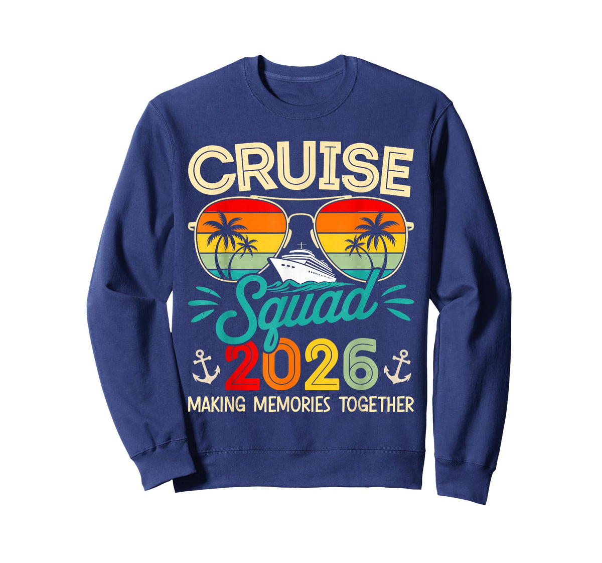 Cruise Squad 2026 Making Memories T-Shirt