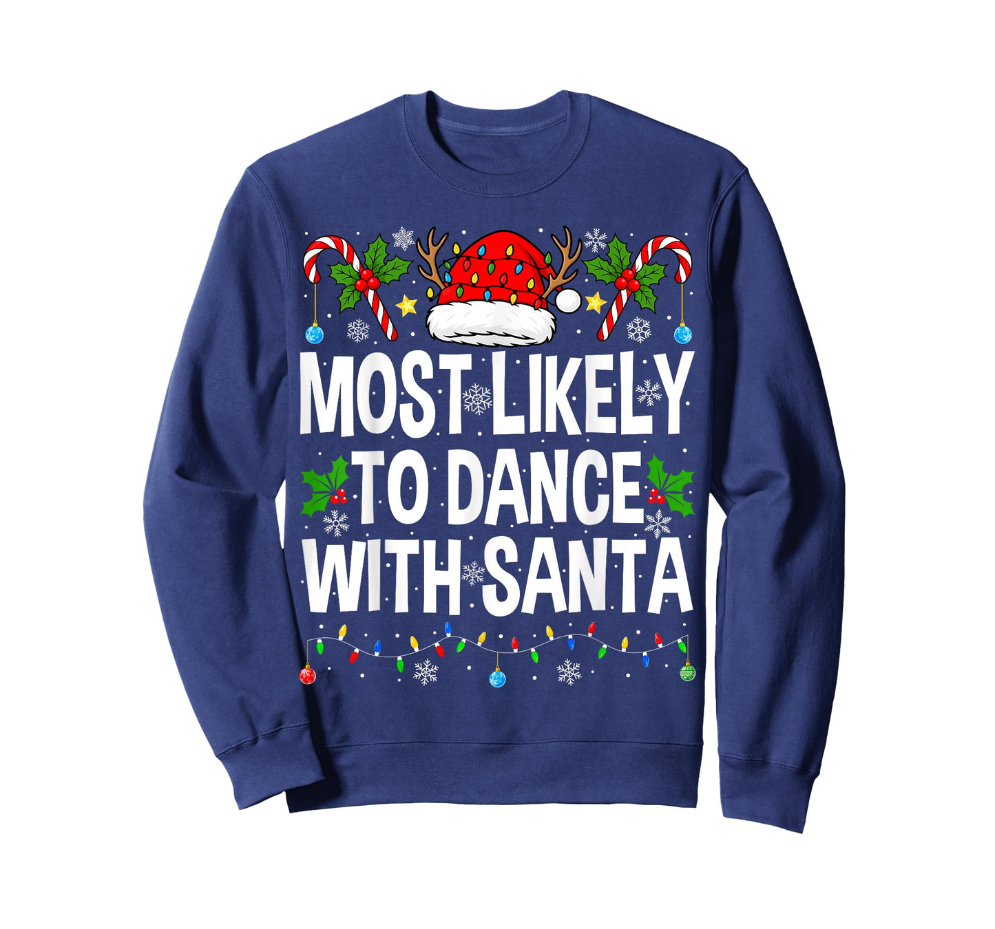 Most Likely to Dance with Santa Family Matching Christmas T-Shirt