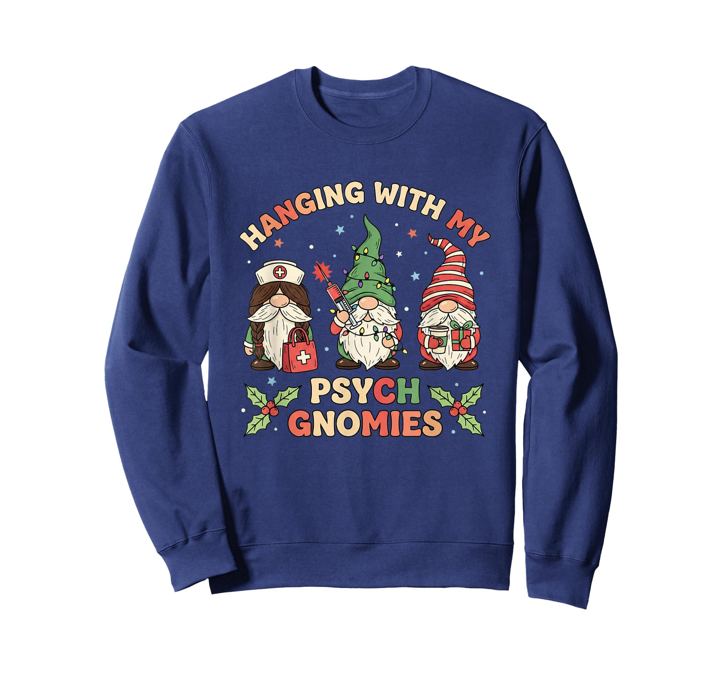 Nurse Hanging with My Psych Gnomies Christmas Psych Nurse T-Shirt