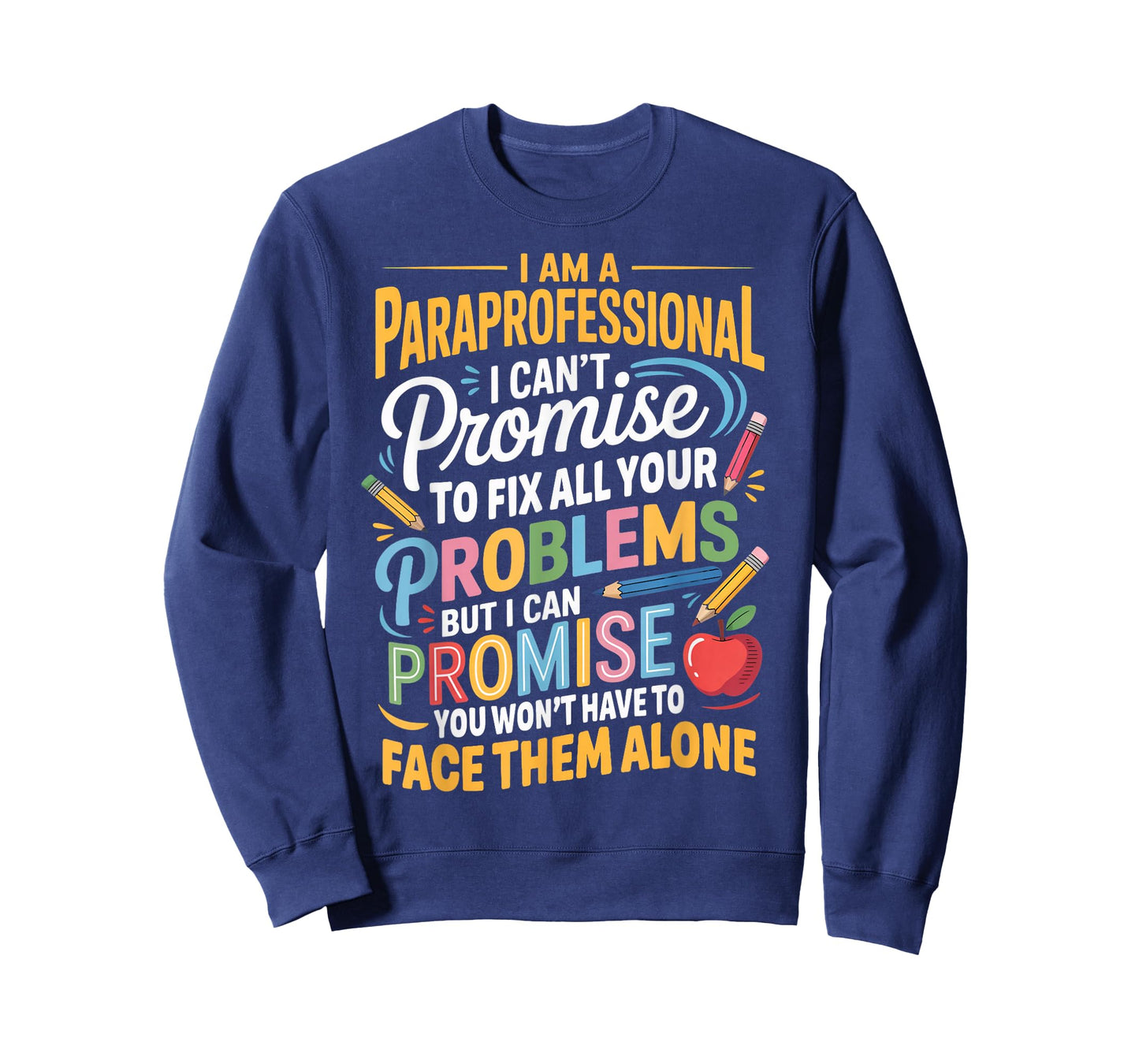 Can't Promise Fix All para Teacher Teaching Paraprofessional T-Shirt