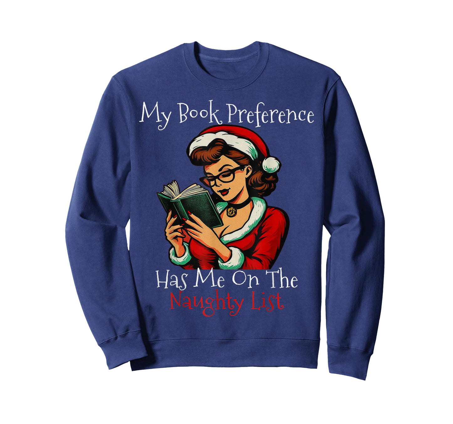 My Book Preference Has Me On The Naughty List Christmas Xmas T-Shirt