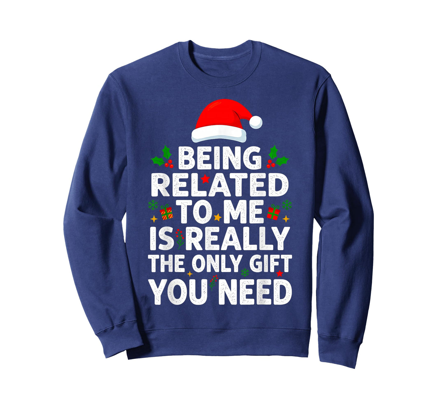 Being Related to Me Funny Christmas Family Xmas Pajamas T-Shirt