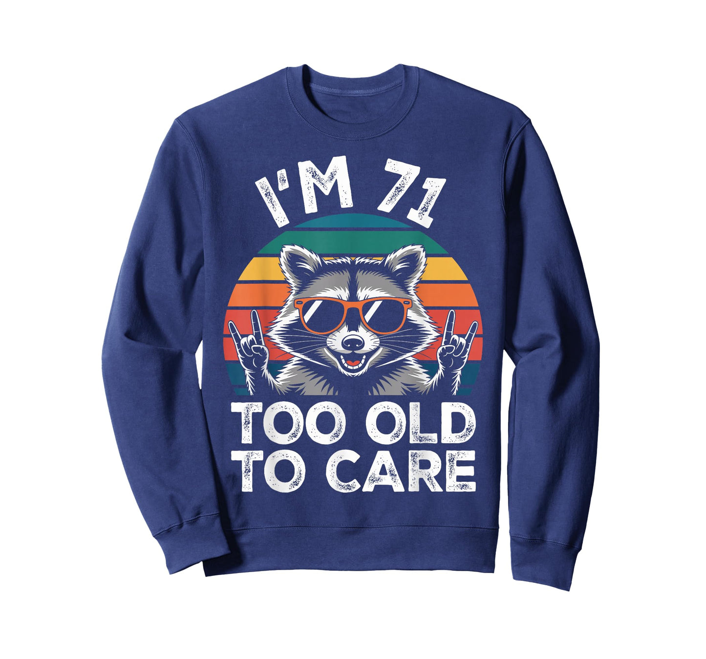 71 Birthday 71 Years Old 71st Men Women Funny Raccoon T-Shirt