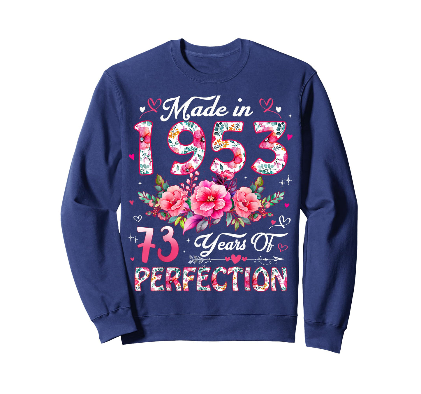 73 Year Old Made in 1953 Floral 73rd Birthday Women T-Shirt