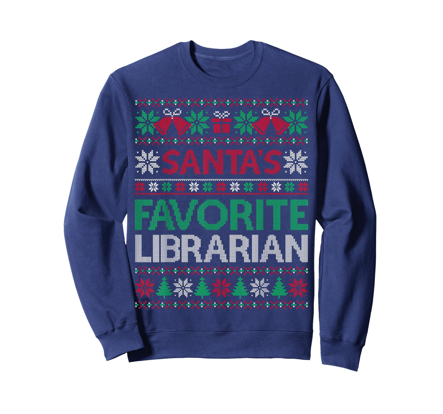 Santa Favorite Librarian Christmas Ugly Sweaters Family Xmas T-Shirt