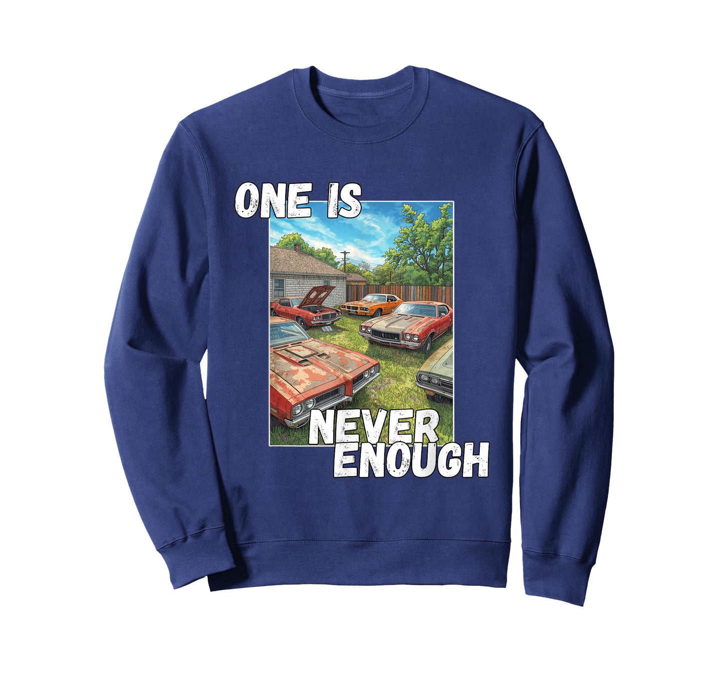 Car, One is Never Enough, Funny Classic Automobile Graphic T-Shirt