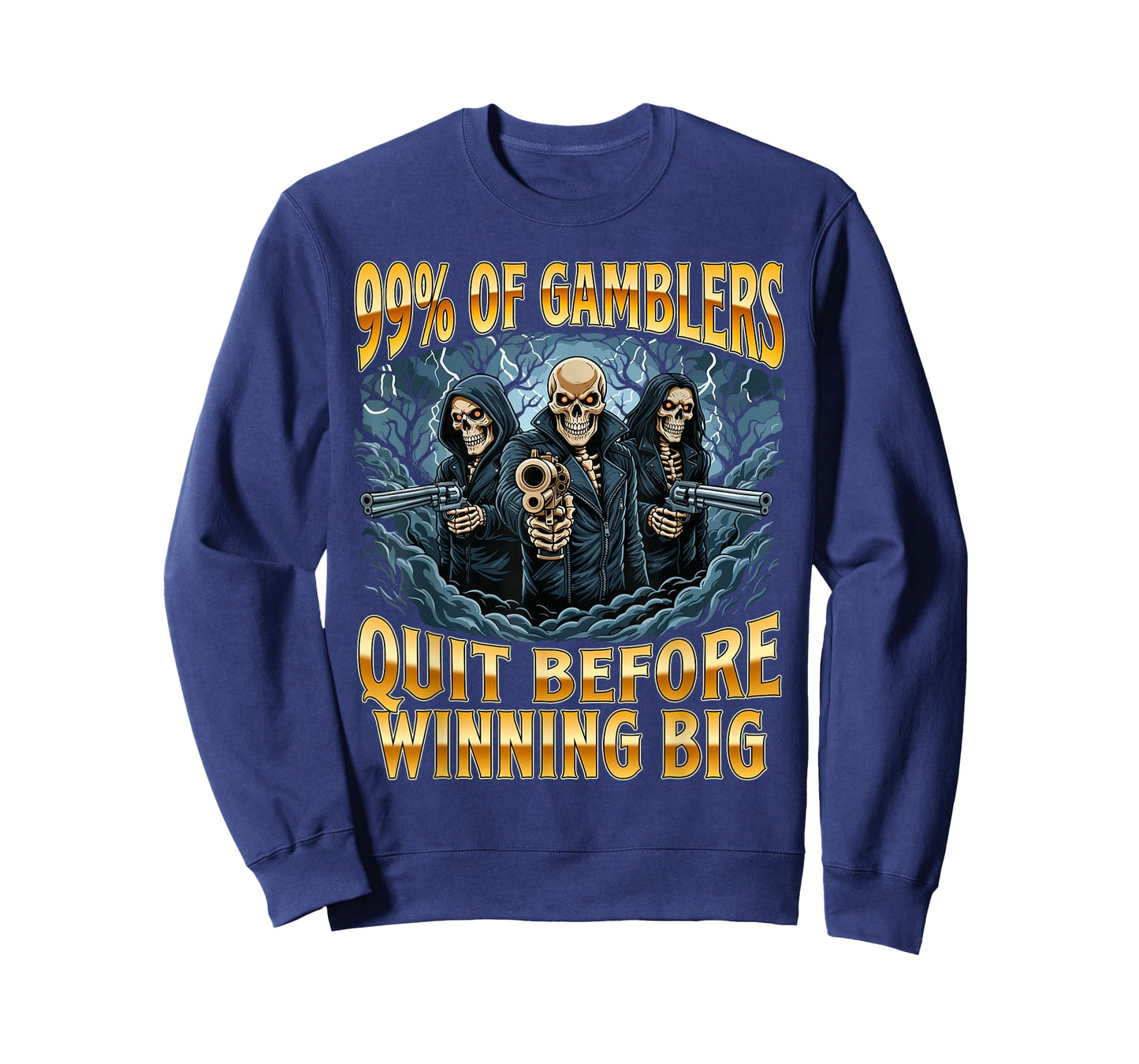 99% of Gamblers Quit Before Winning Big - Casino Gambler T-Shirt
