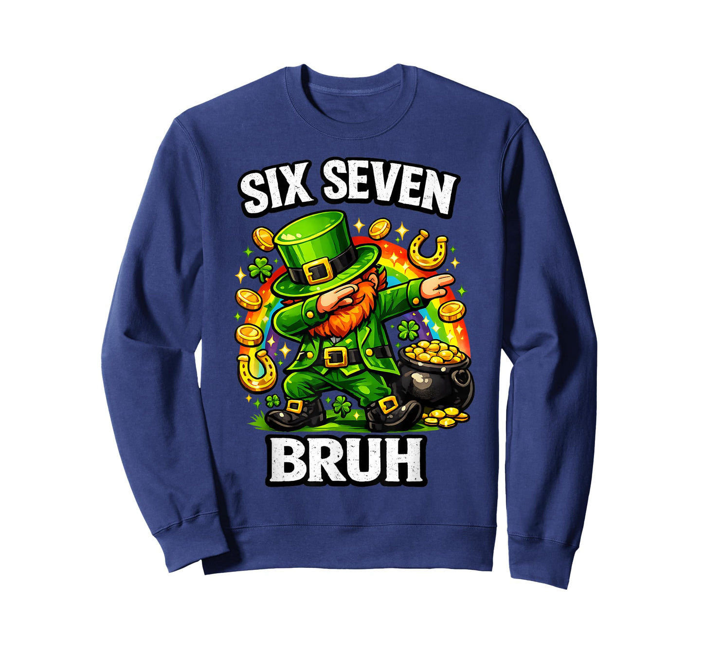 Bruh St Patricks Day Six Seven Kids Boys Men Women 67 Meme T-Shirt