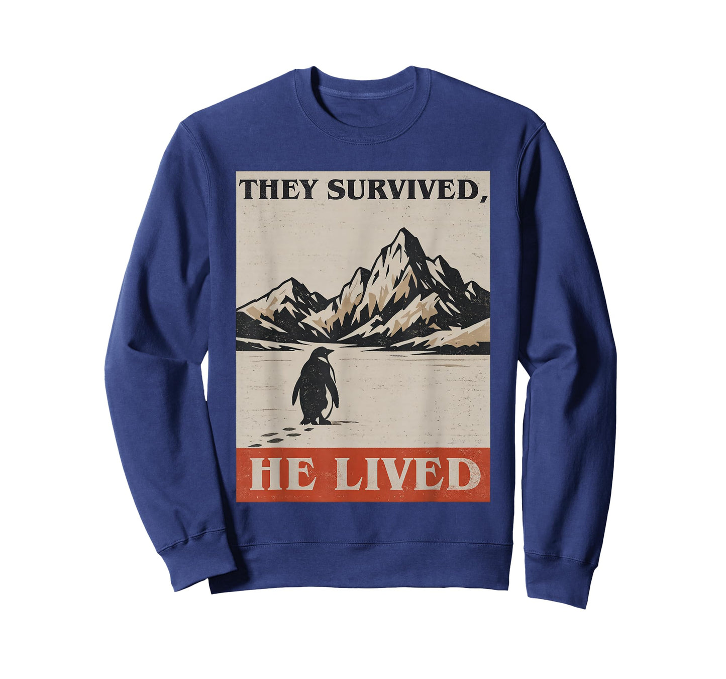 They Survived He Lived Penguin Mountain Hiking T-Shirt