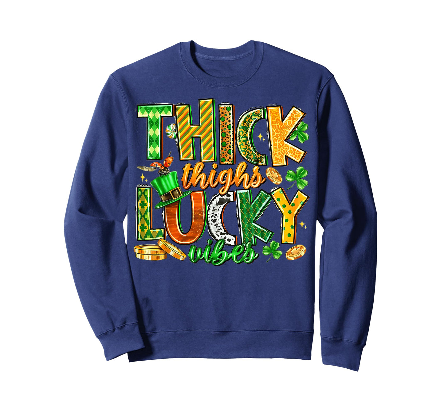 Thick Thighs Lucky Vibes St Patricks Day Shirts Men Women T-Shirt