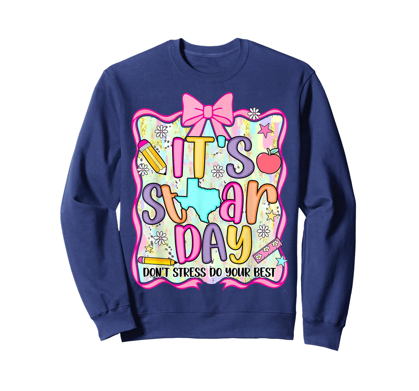 It's Staar Day Dont Stress Do Your Best Test Day Teacher Bow T-Shirt