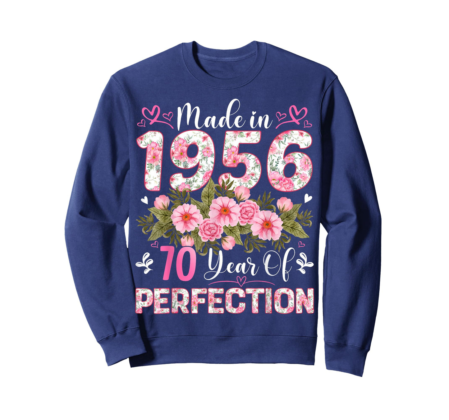 70 Year Old Made in 1956 Floral 70th Birthday Women T-Shirt