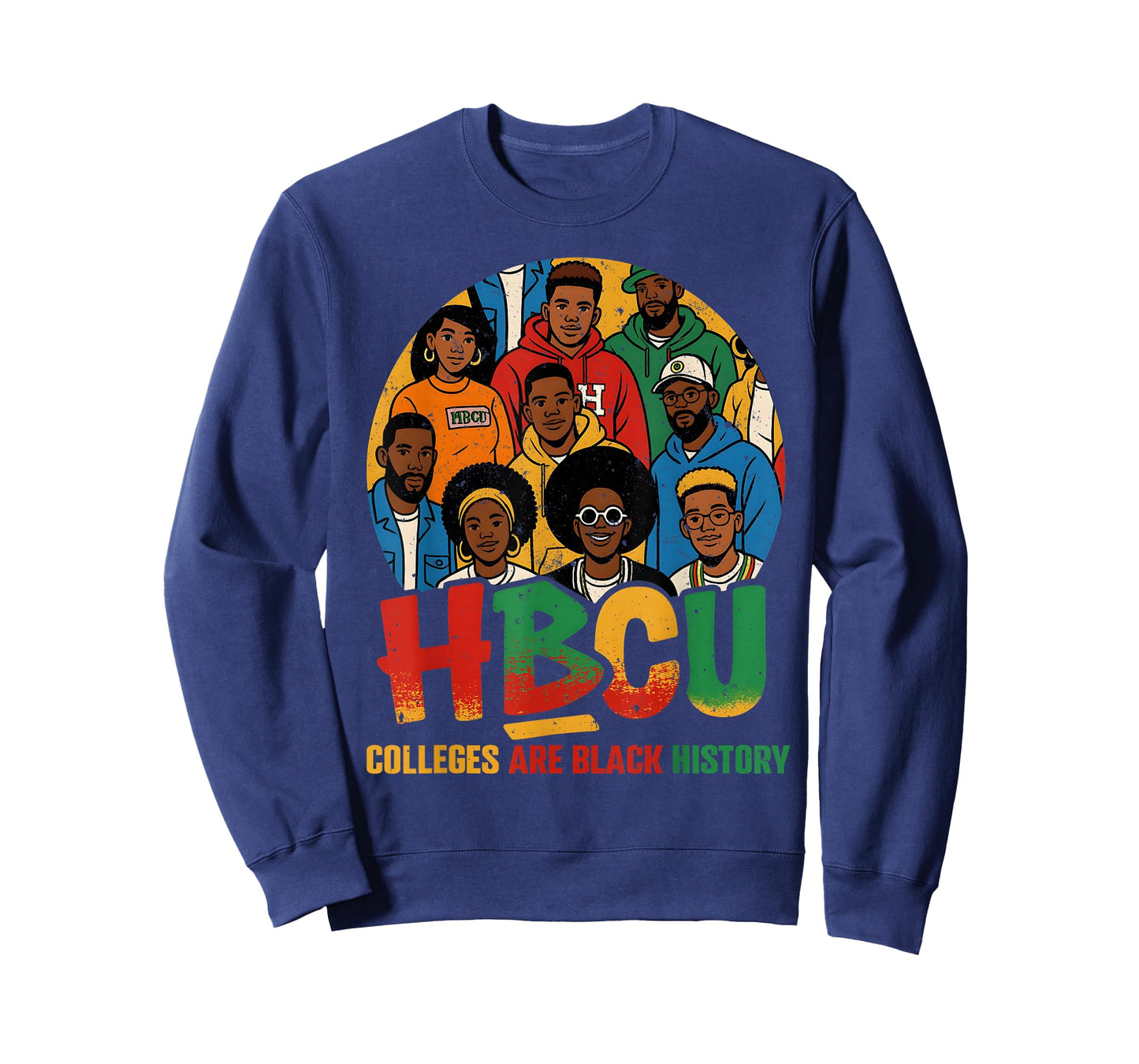 HBCU Colleges are Black History African American Men Women T-Shirt