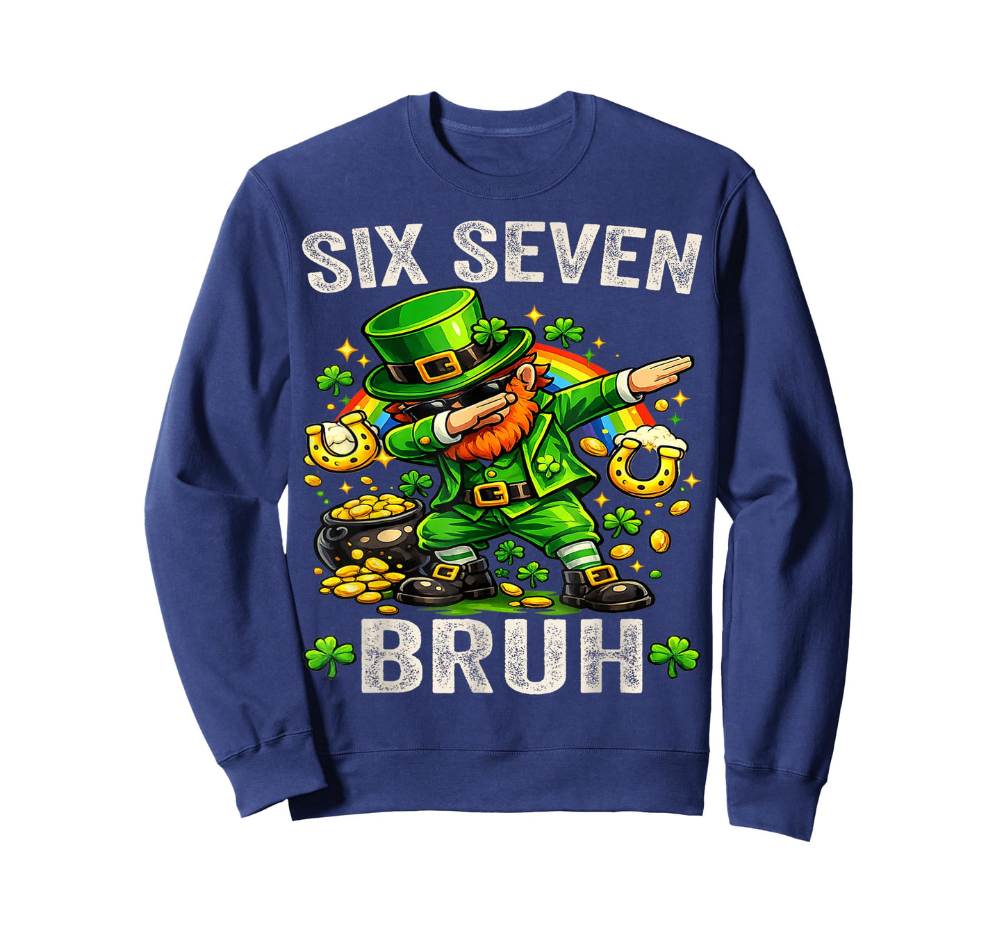 Bruh St Patricks Day Six Seven Kids Boys Men Women 67 Meme T-Shirt