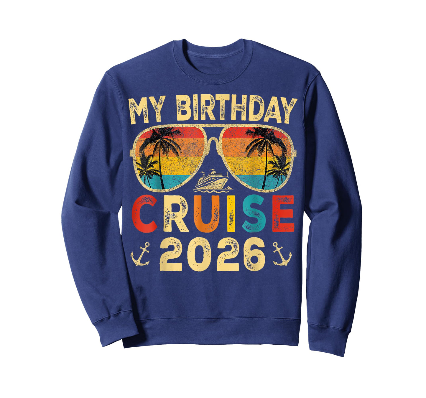 My Birthday Cruise 2026 Party Cruise Birthday Vacation T-Shirt