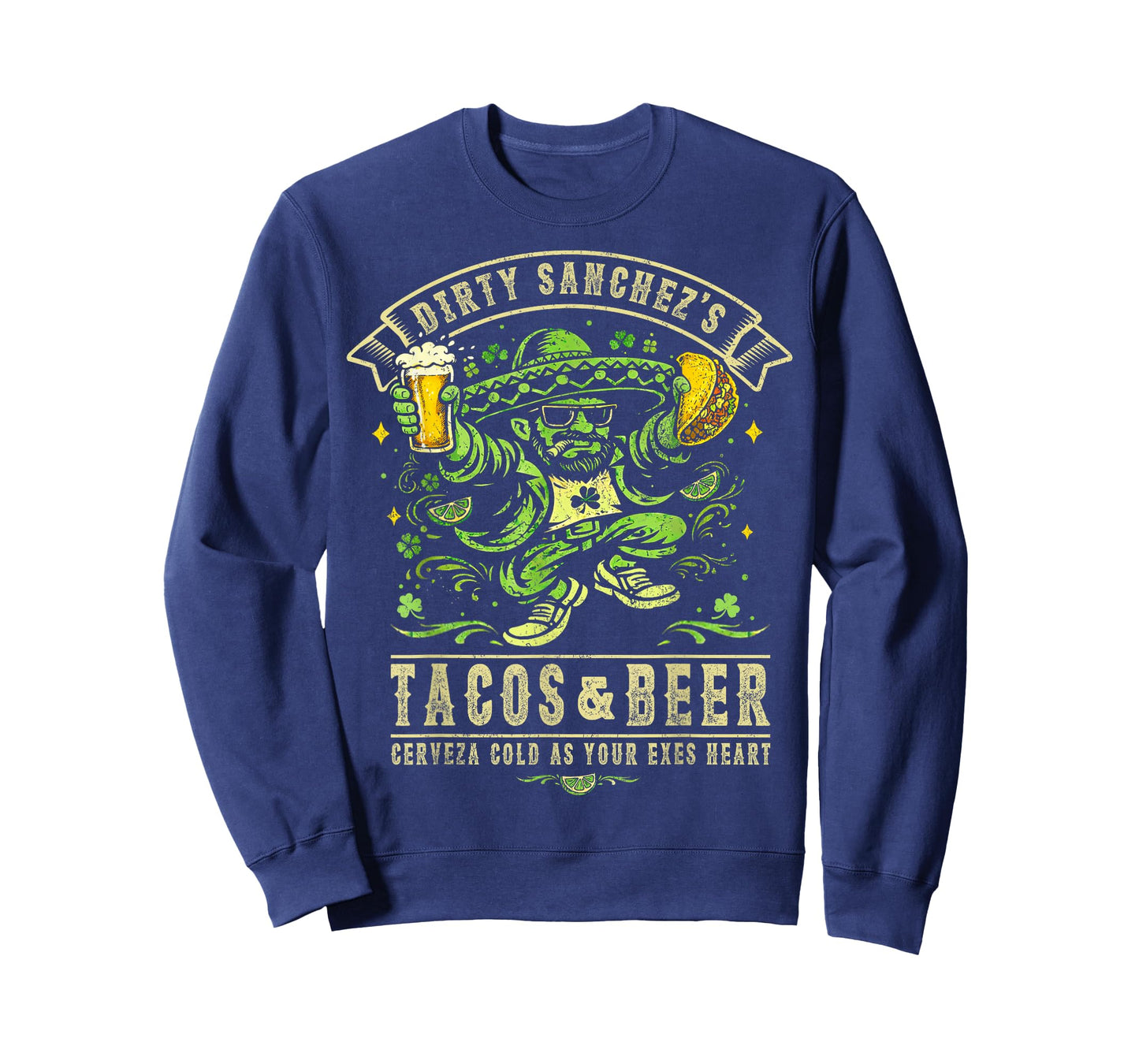 Dirty Sanchez's Tacos & Beer T-Shirt