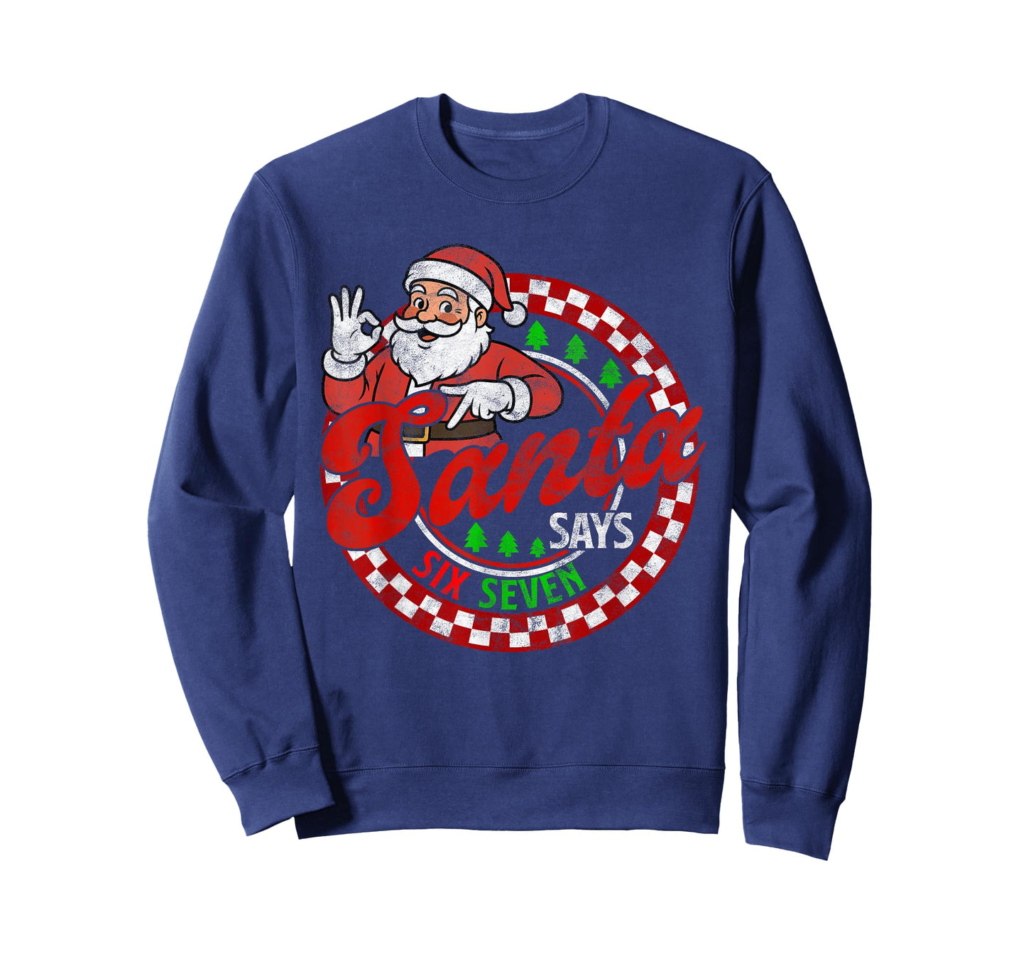 Funny Santa Says Six Seven Christmas 67 Meme Xmas Men Kids T-Shirt