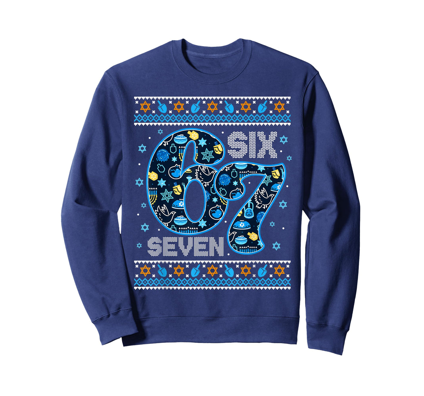 Hanukkah 67 Festive Dreidel Ugly Sweater Jew Six Seven 6 7 T-Shirt
