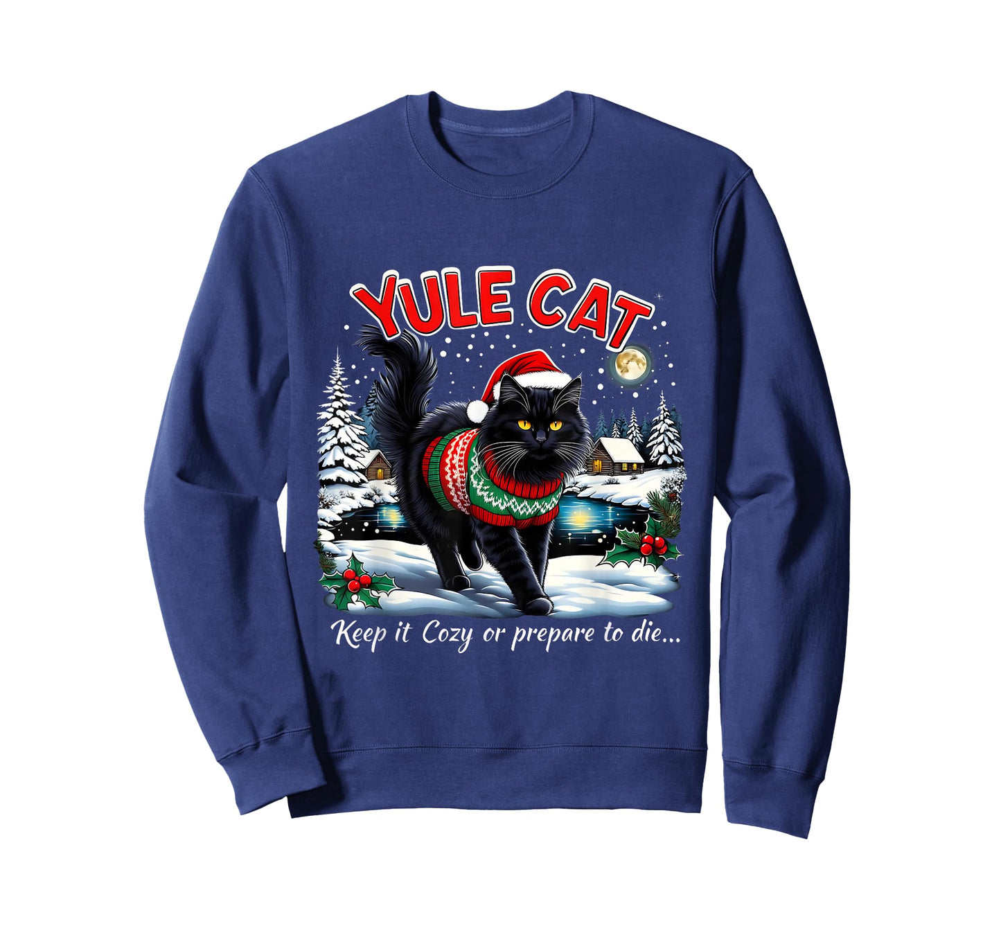 Yule Cat Keep It Cozy Funny Christmas Quote T-Shirt
