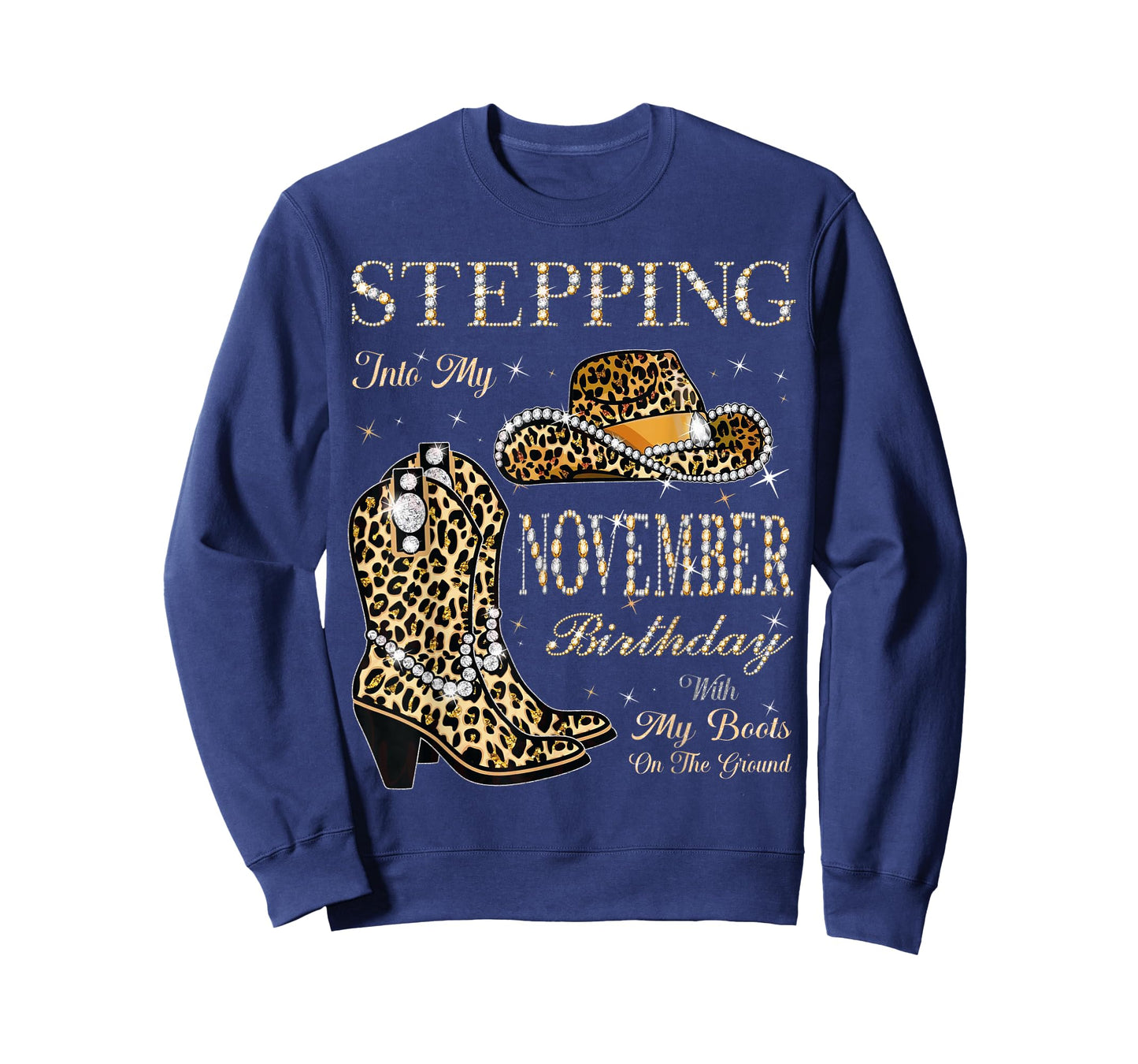 Stepping Into My November Birthday with My Boots On Ground T-Shirt