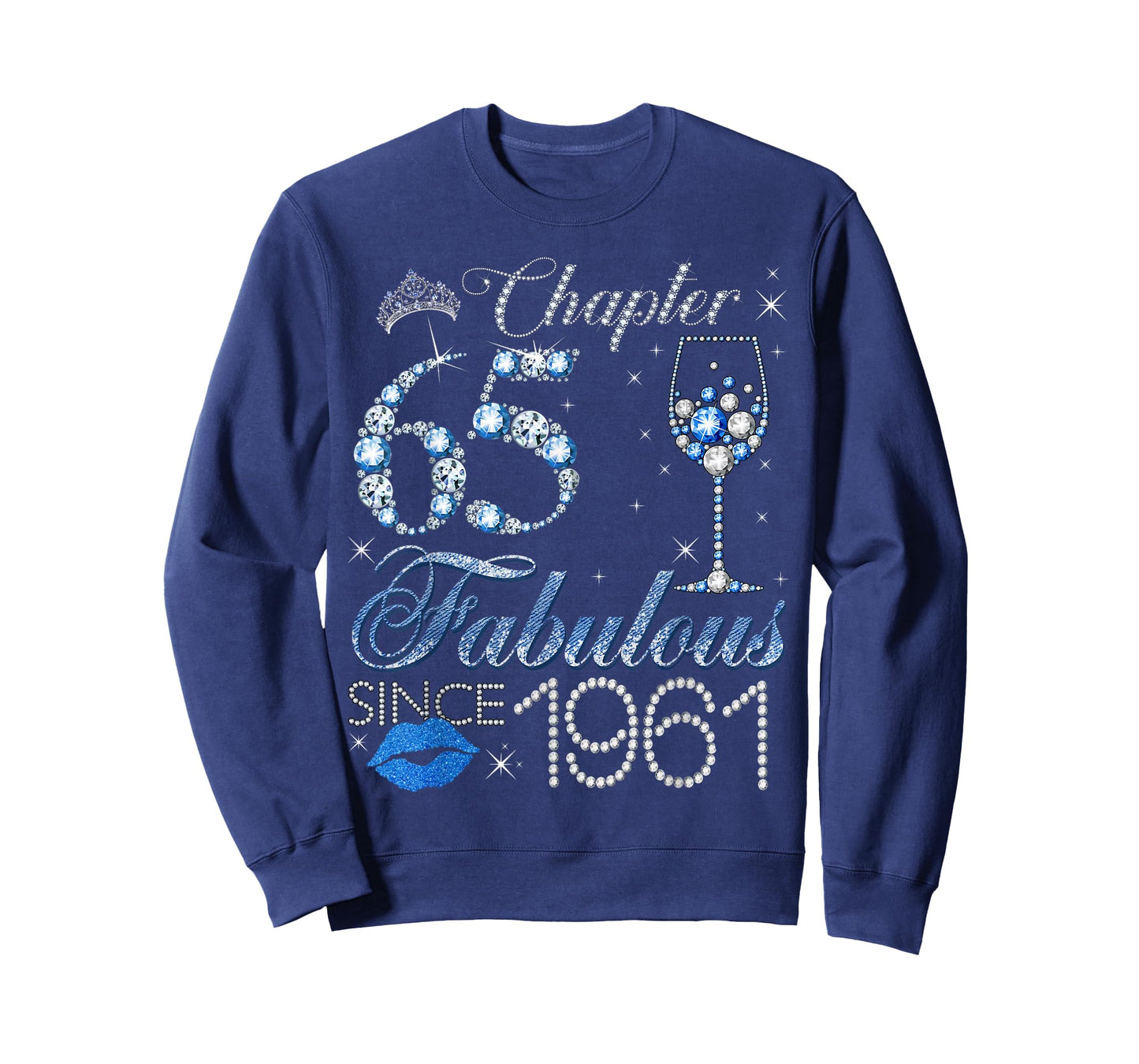 Chapter 65 65th Birthday Crown Wine Glass Denim and Diamonds T-Shirt