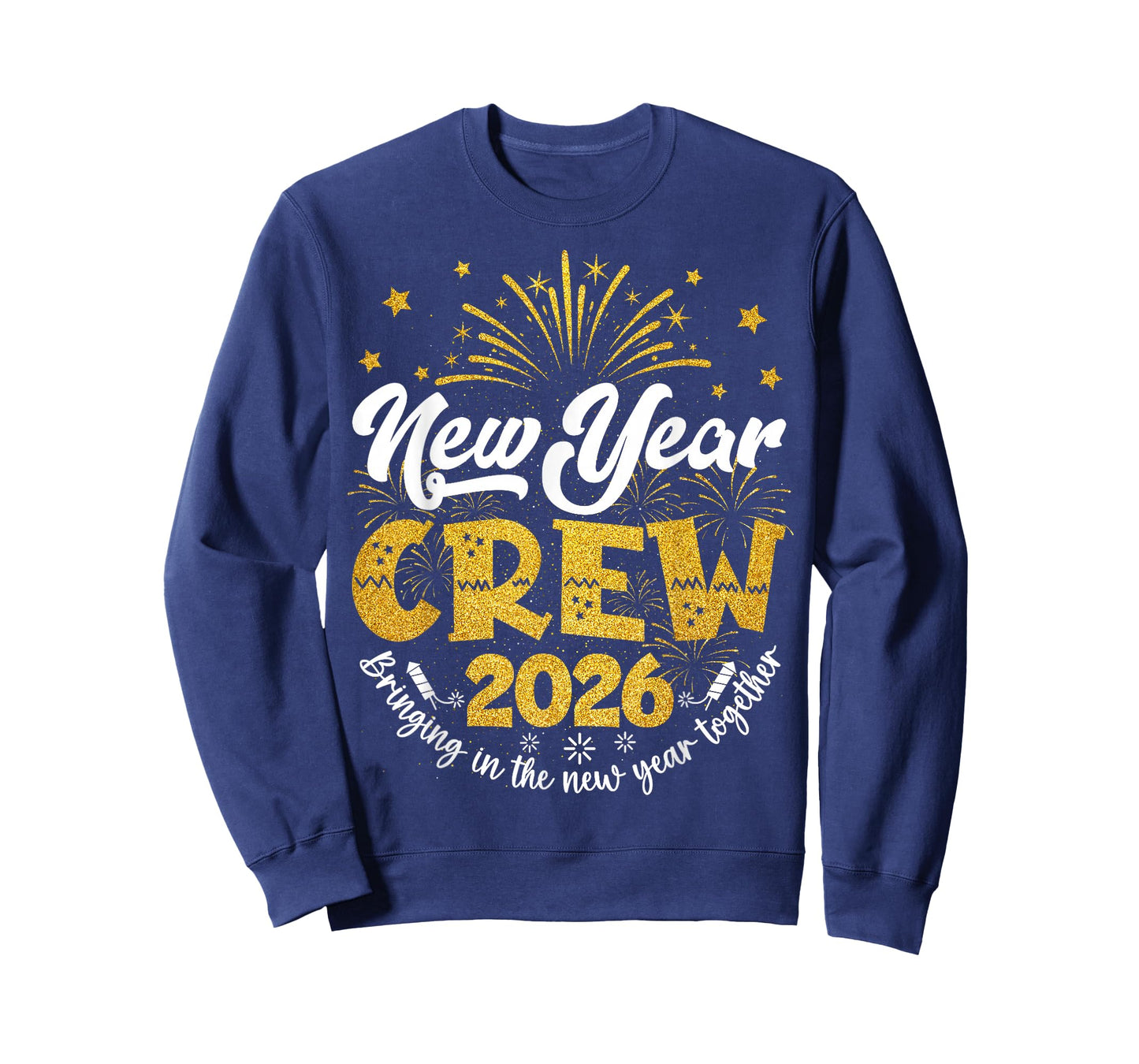 New Year Crew 2026 Family Bringing in The New Year Together T-Shirt