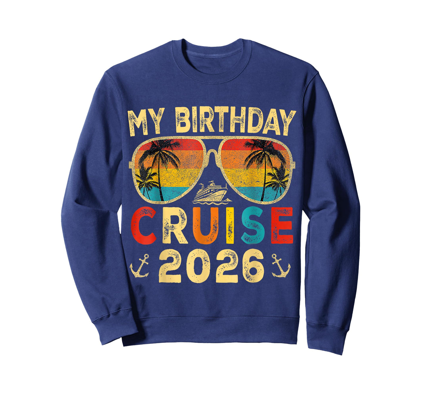 My Birthday Cruise 2026 Party Cruise Birthday Vacation T-Shirt